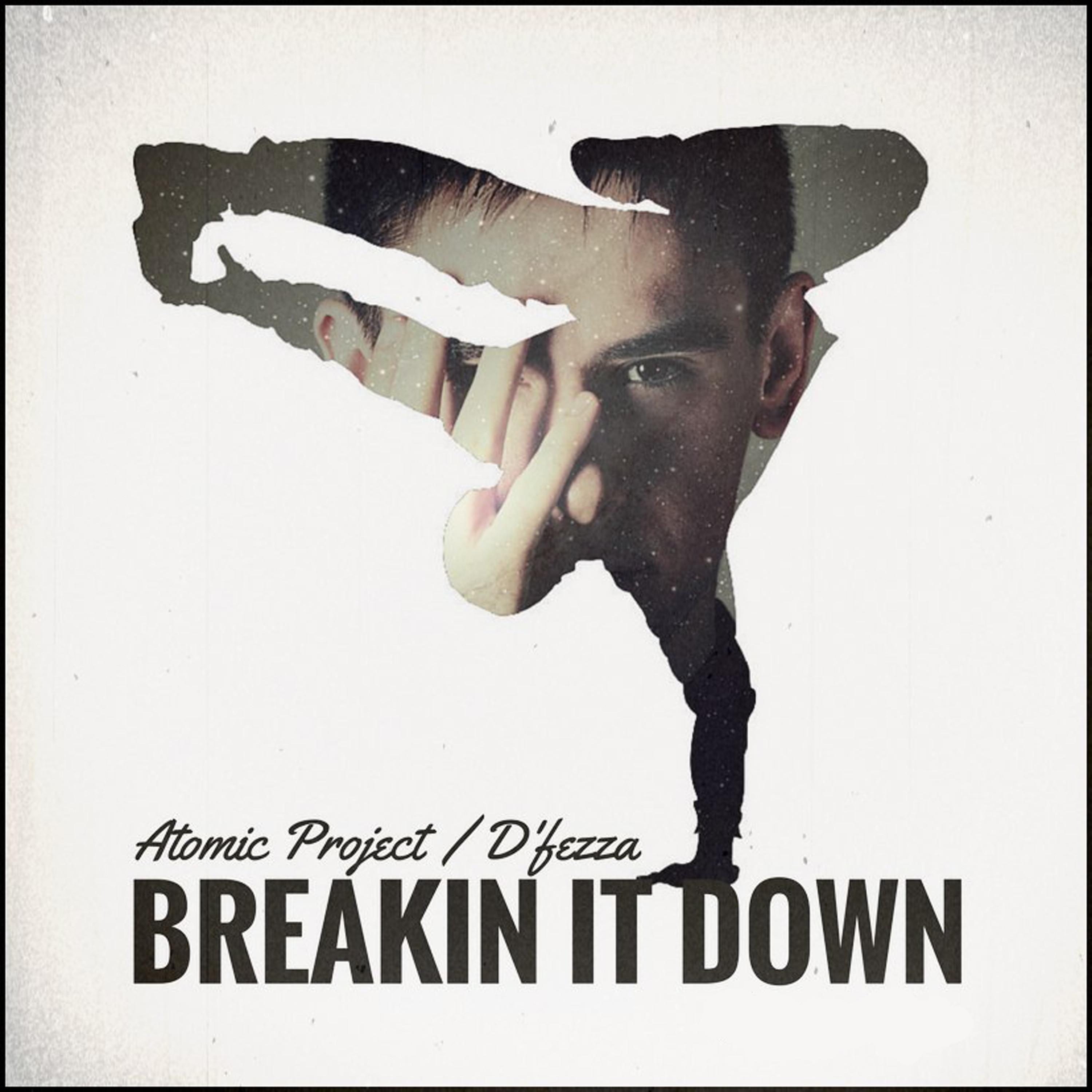 Постер альбома Breakin' it Down