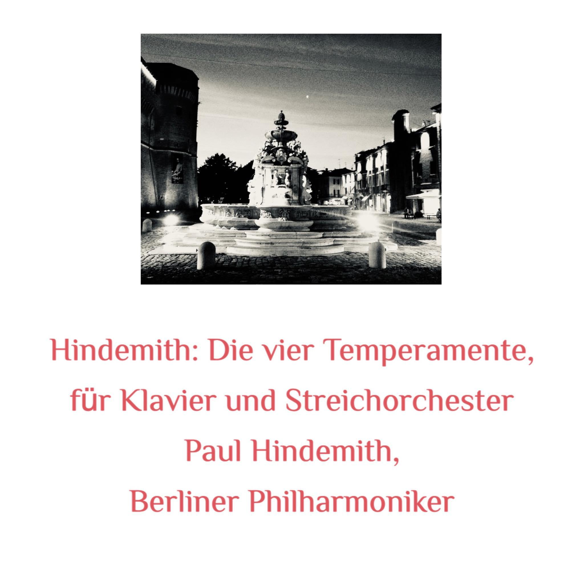 Постер альбома Hindemith: Die Vier Temperamente, Für Klavier Und Streichorchester
