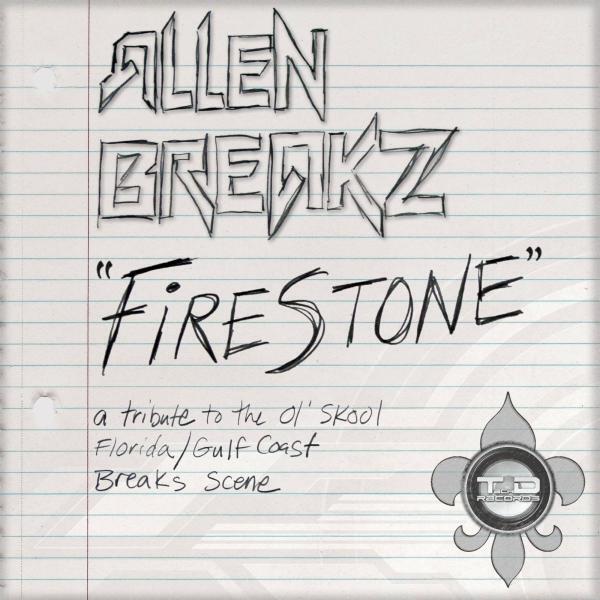 Allen BreakZ - Firestone (Original Mix)