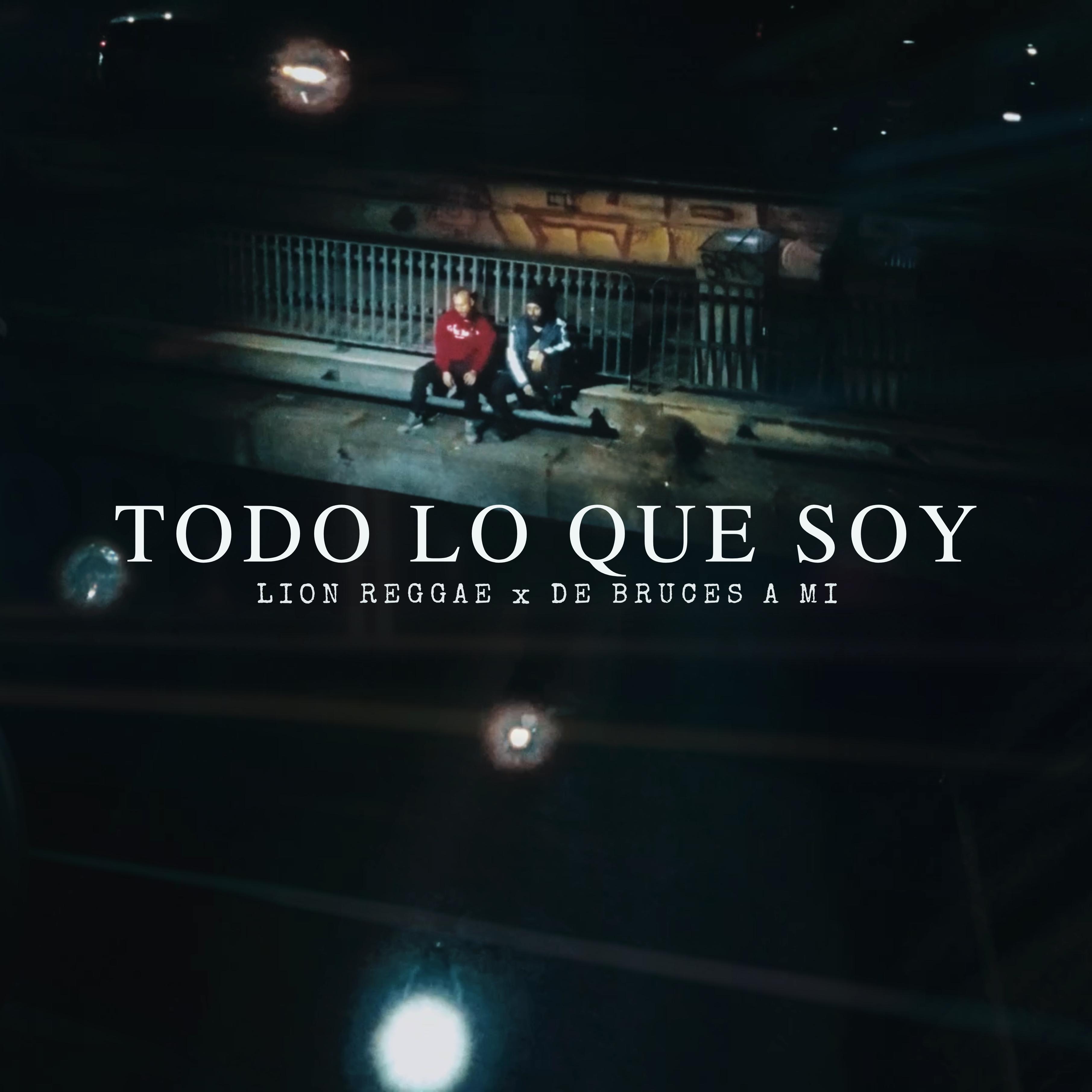 Постер альбома Todo Lo Que Soy