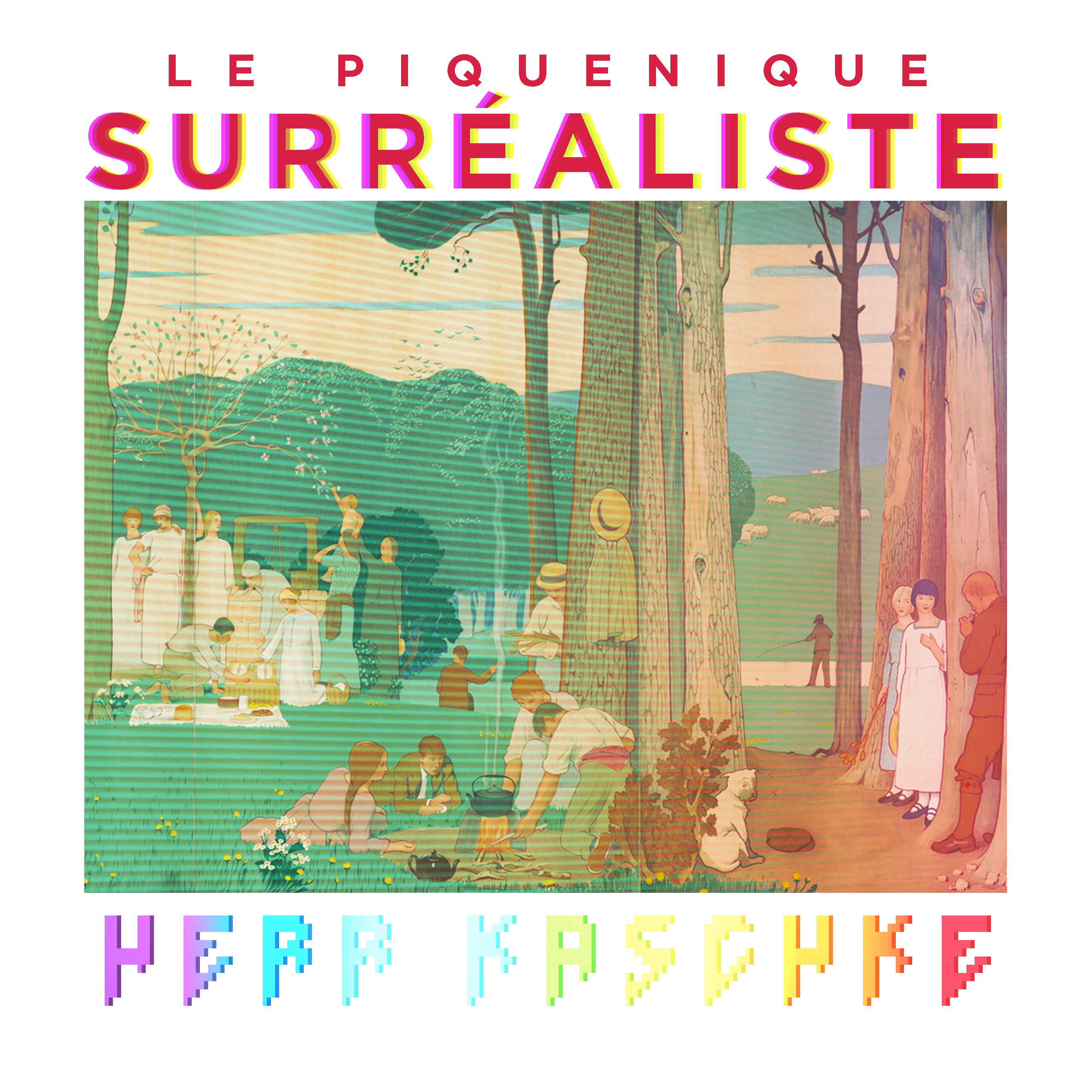 Постер альбома Le piquenique surréaliste