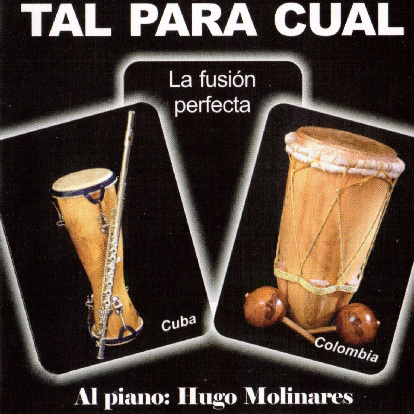 Постер альбома Tal para Cual