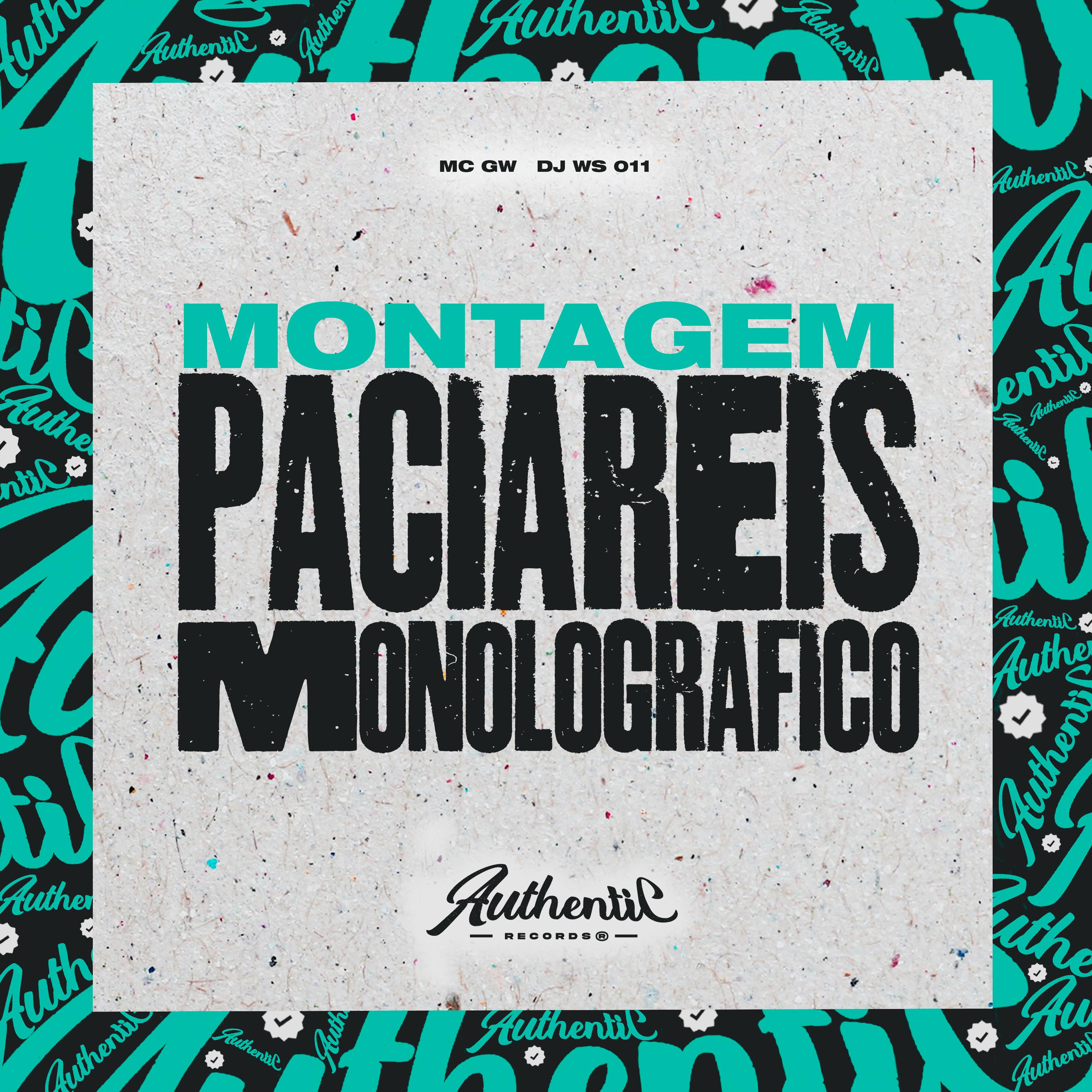 Постер альбома Montagem Paciareis Monolografico