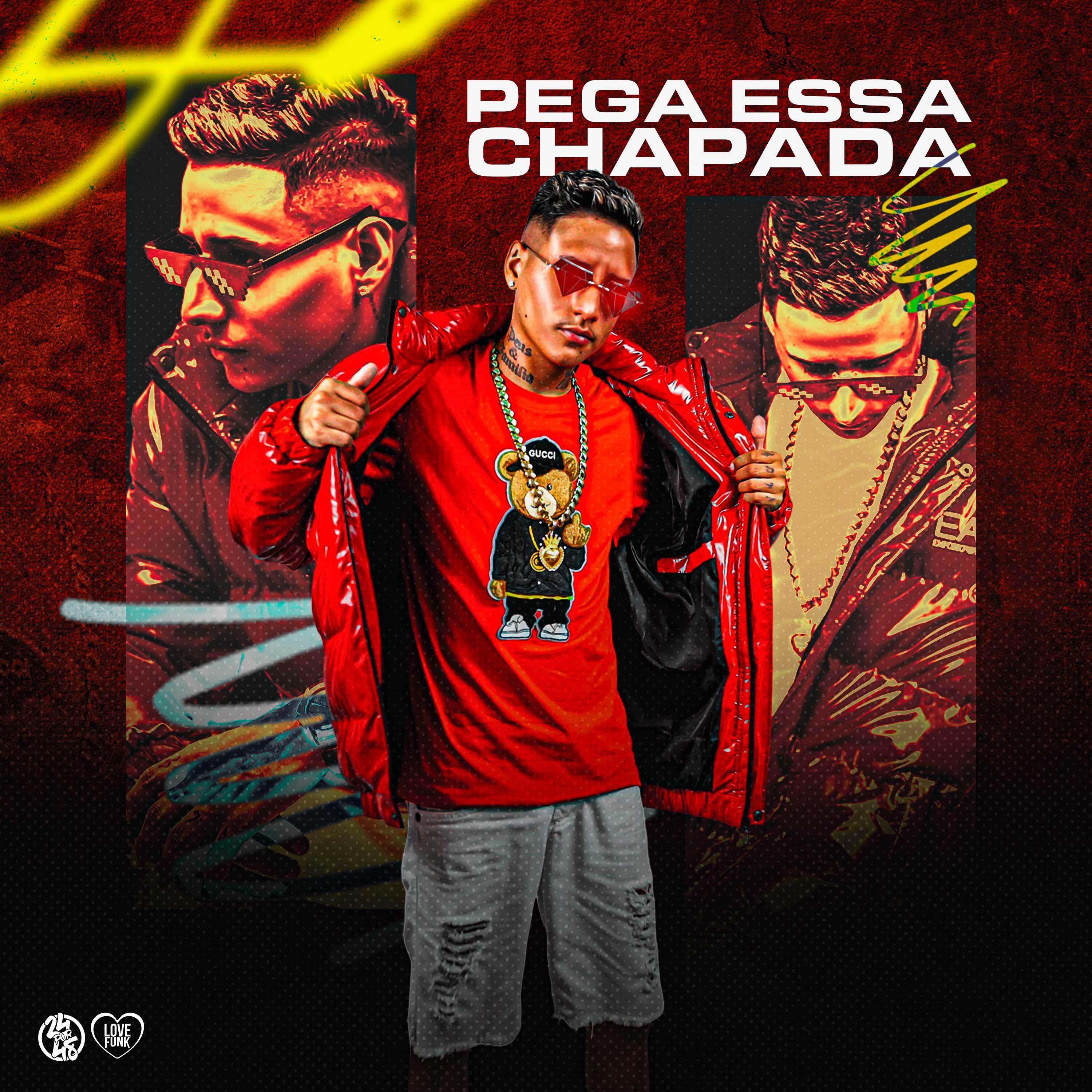 Постер альбома Pega Essa Chapada