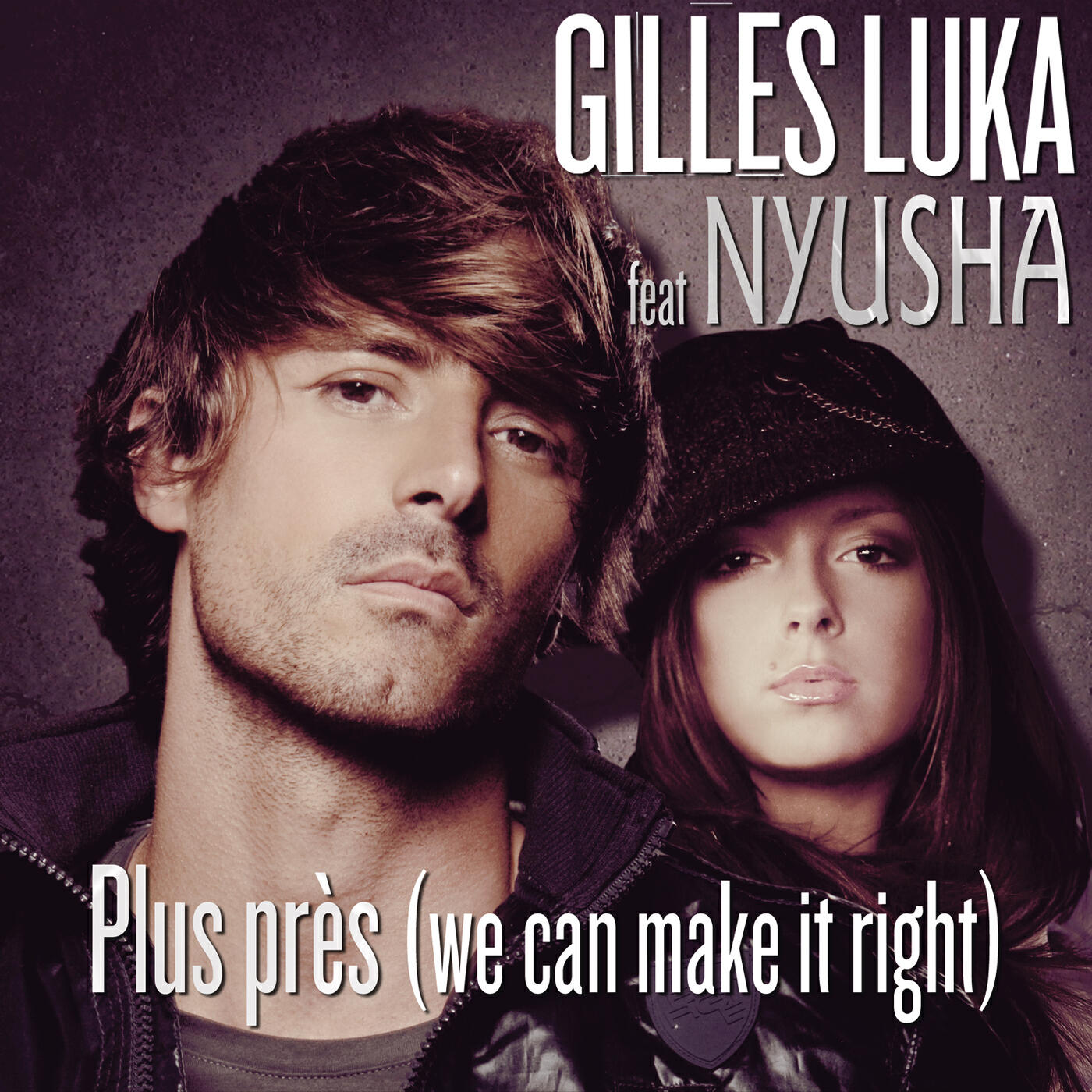 Feat radio edit. Gilles Luka feat. Nyusha - Plus pres (we can make it right). Нюша Luka. Нюша Gilles Luka. Нюша Plus pres.