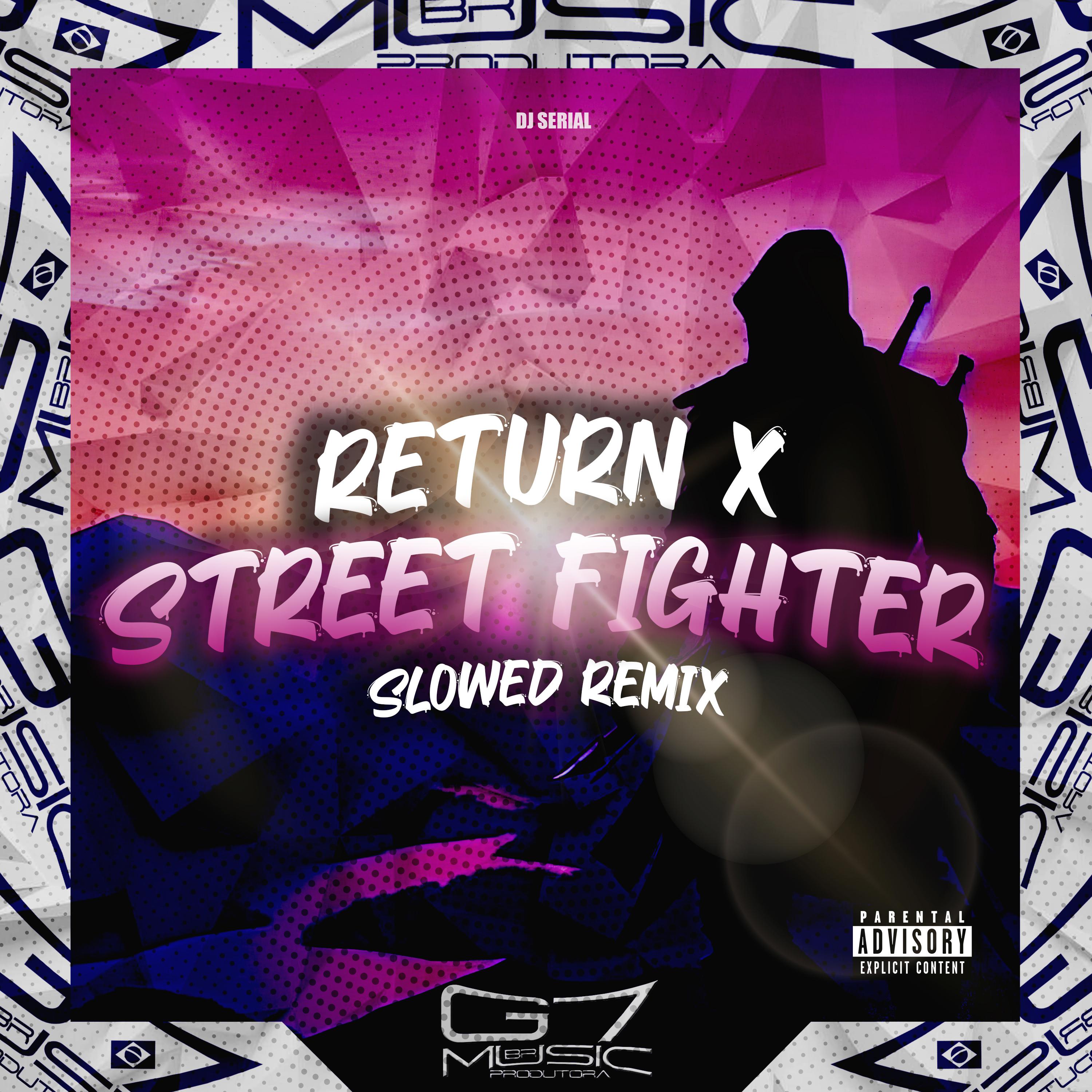 Постер альбома Return X Street Fighter - Slowed