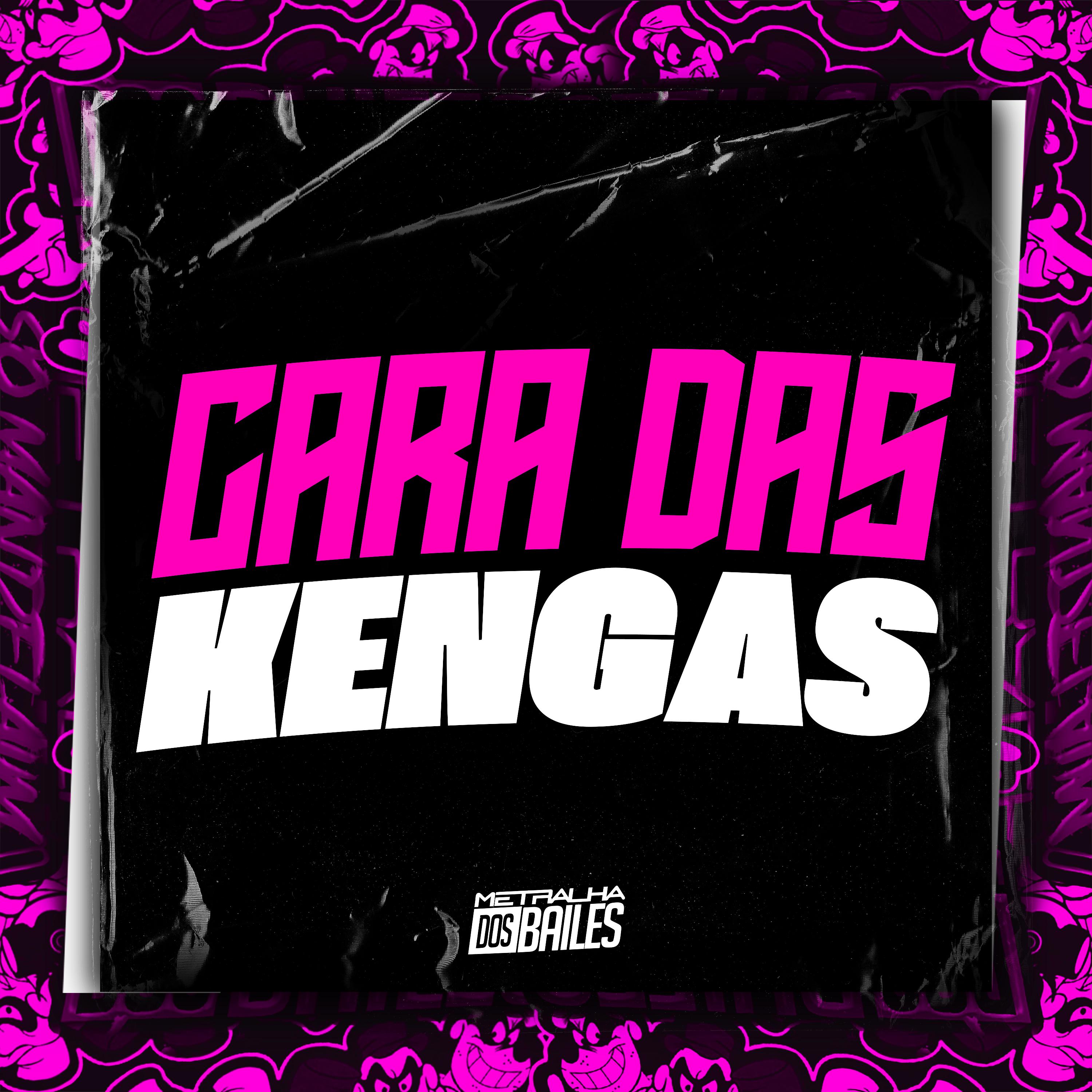 Постер альбома Cara das Kengas