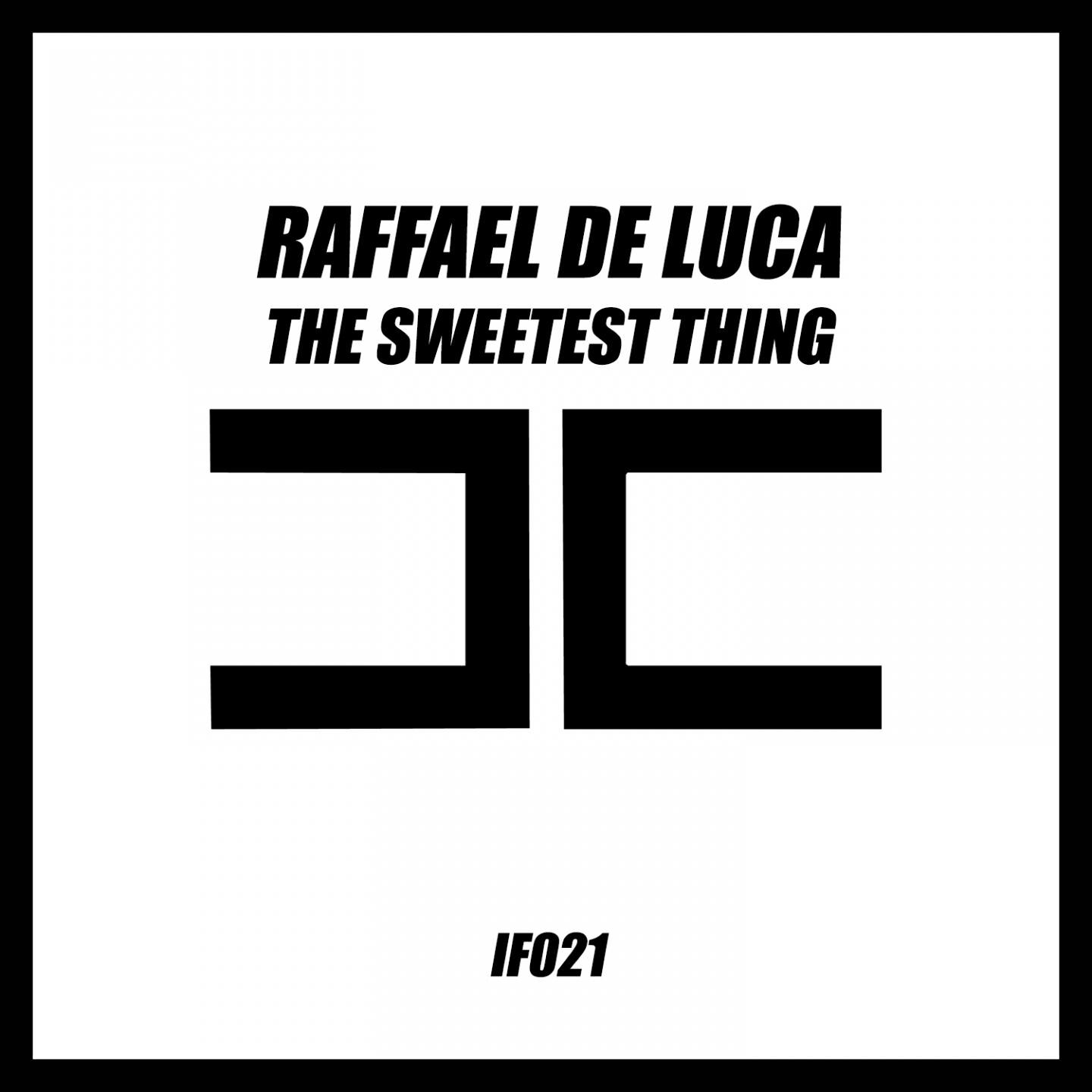 Raffael De Luca - The Sweetest Thing (Chris Geka & Tecca Remix)