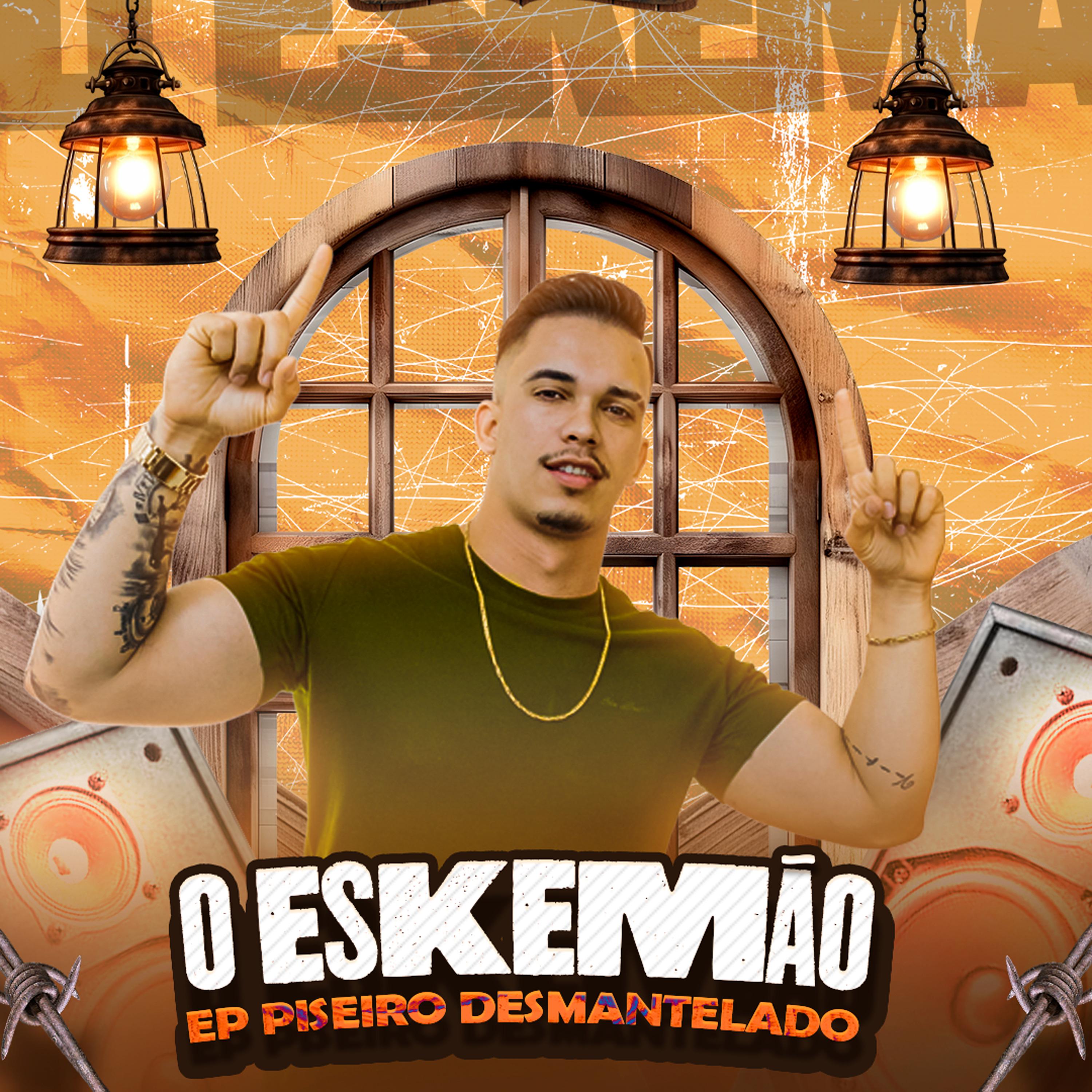 Постер альбома Ep Piseiro Desmantelado