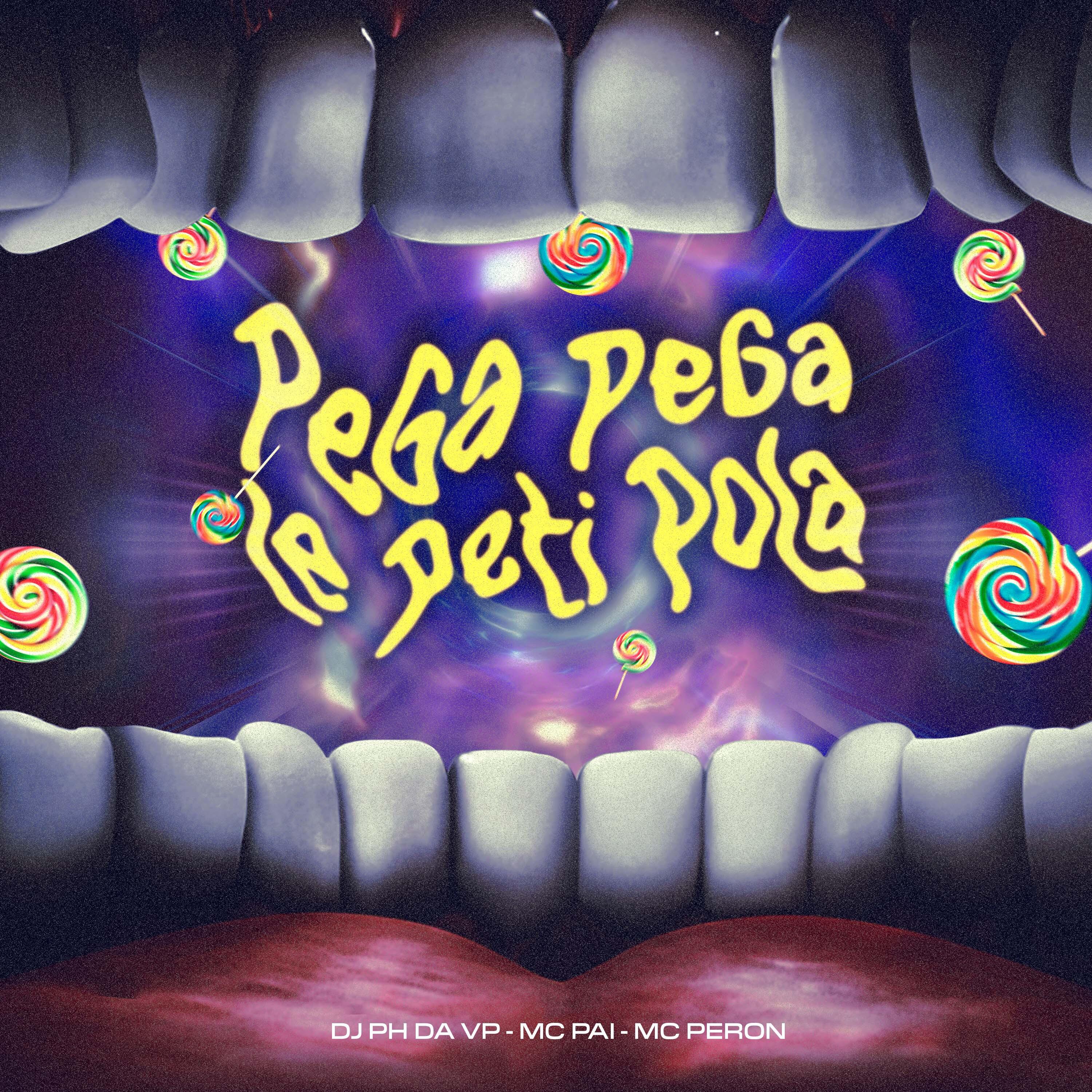 Постер альбома Pega Pega Le Peti Pola