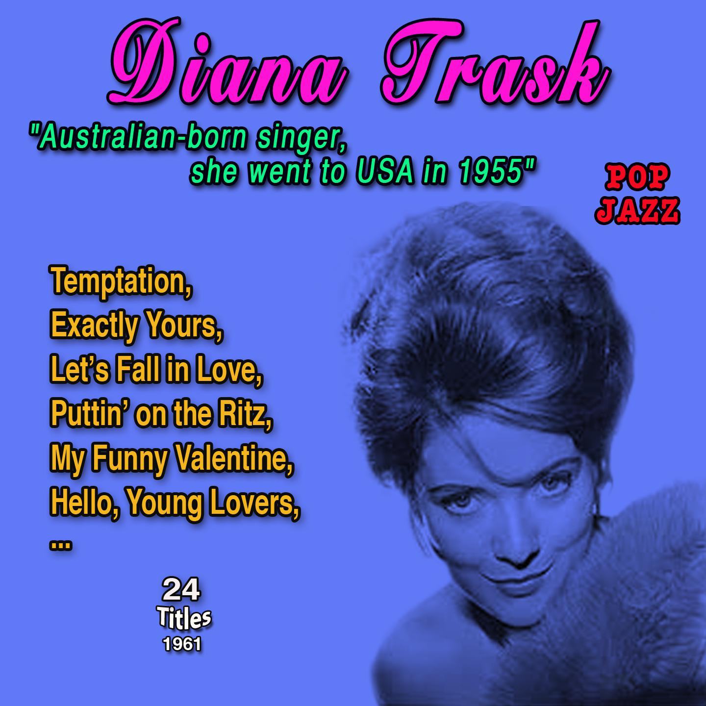 Постер альбома Diana Trask "Australian-born singer, she went to USA in 1959"