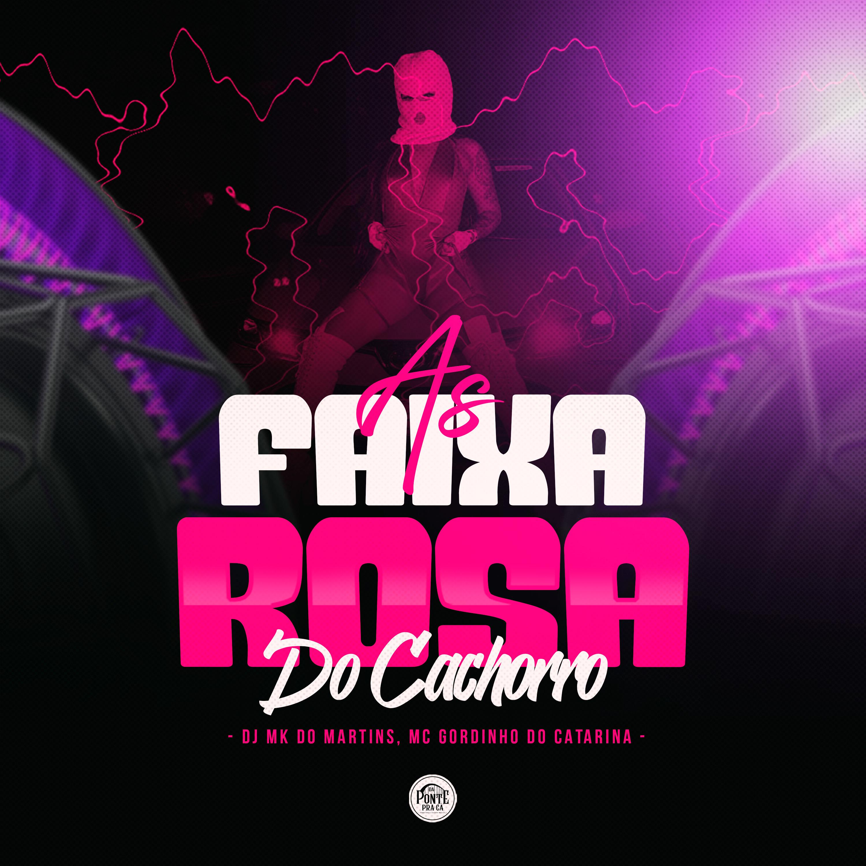 Постер альбома As Faixas Rosa do Cachorro