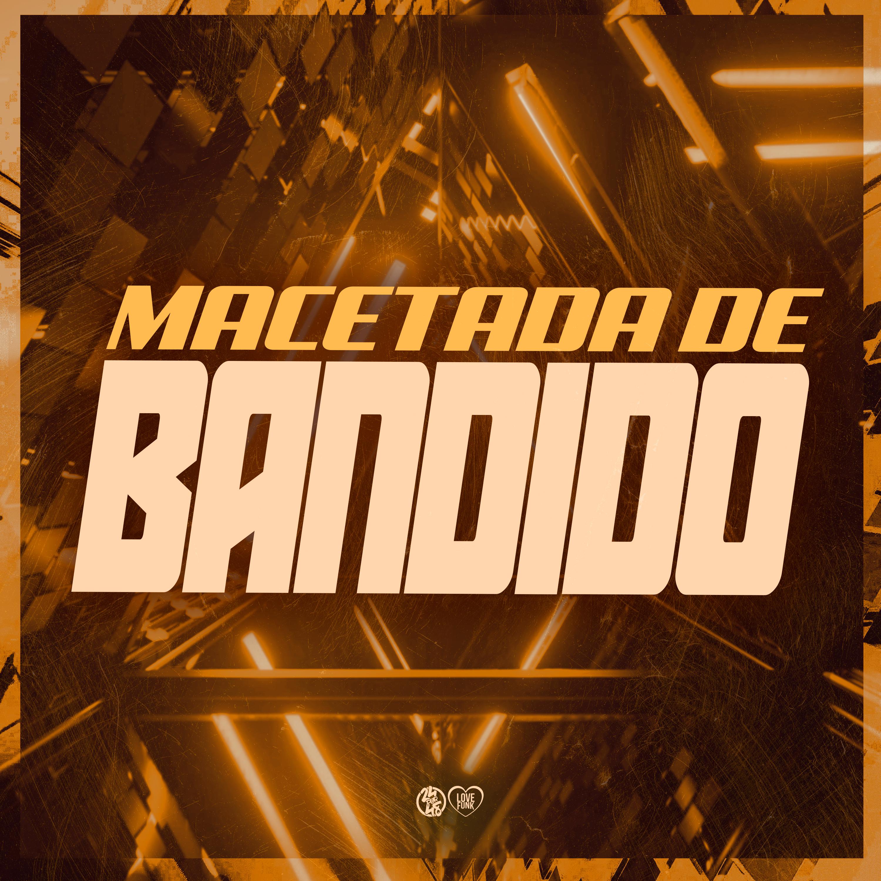 Постер альбома Macetada de Bandido