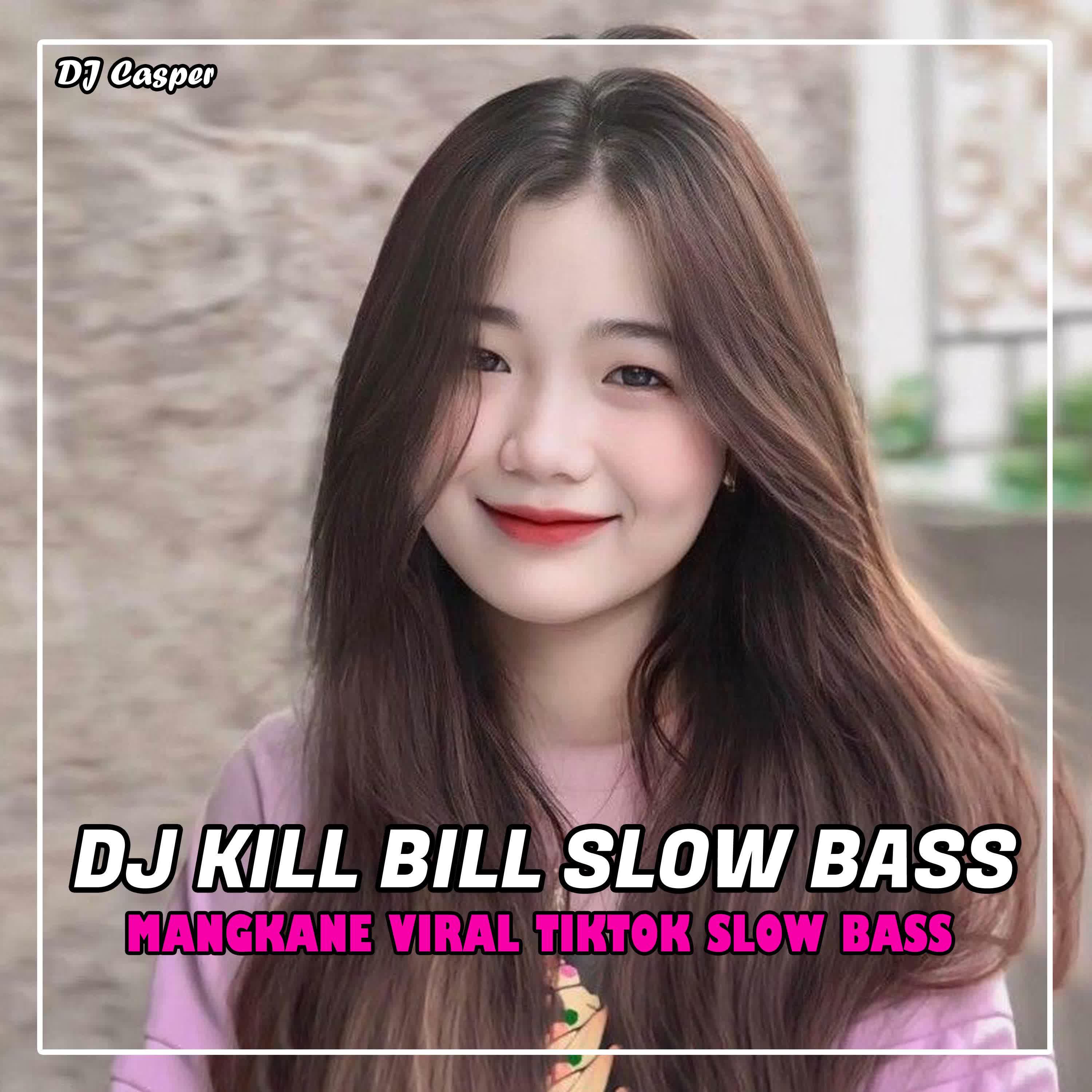 Постер альбома DJ KILL BILL SLOW BASS