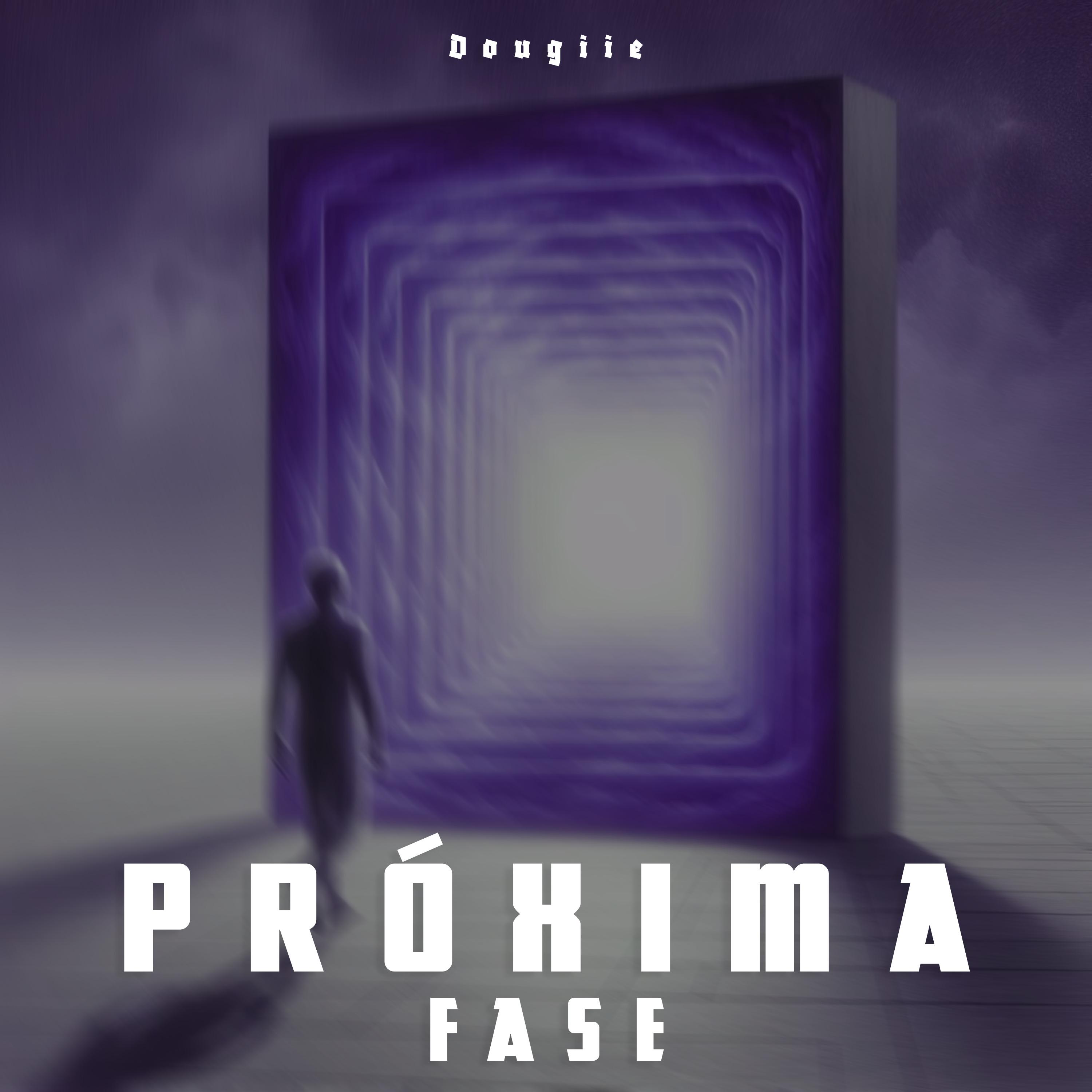 Постер альбома Próxima Fase