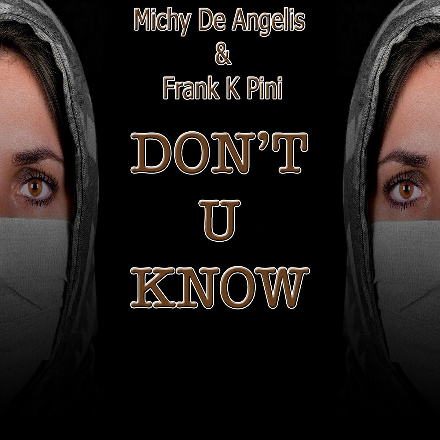 Michy De Angelis - Don't U Know (WiFi Bros. Extended Mix)