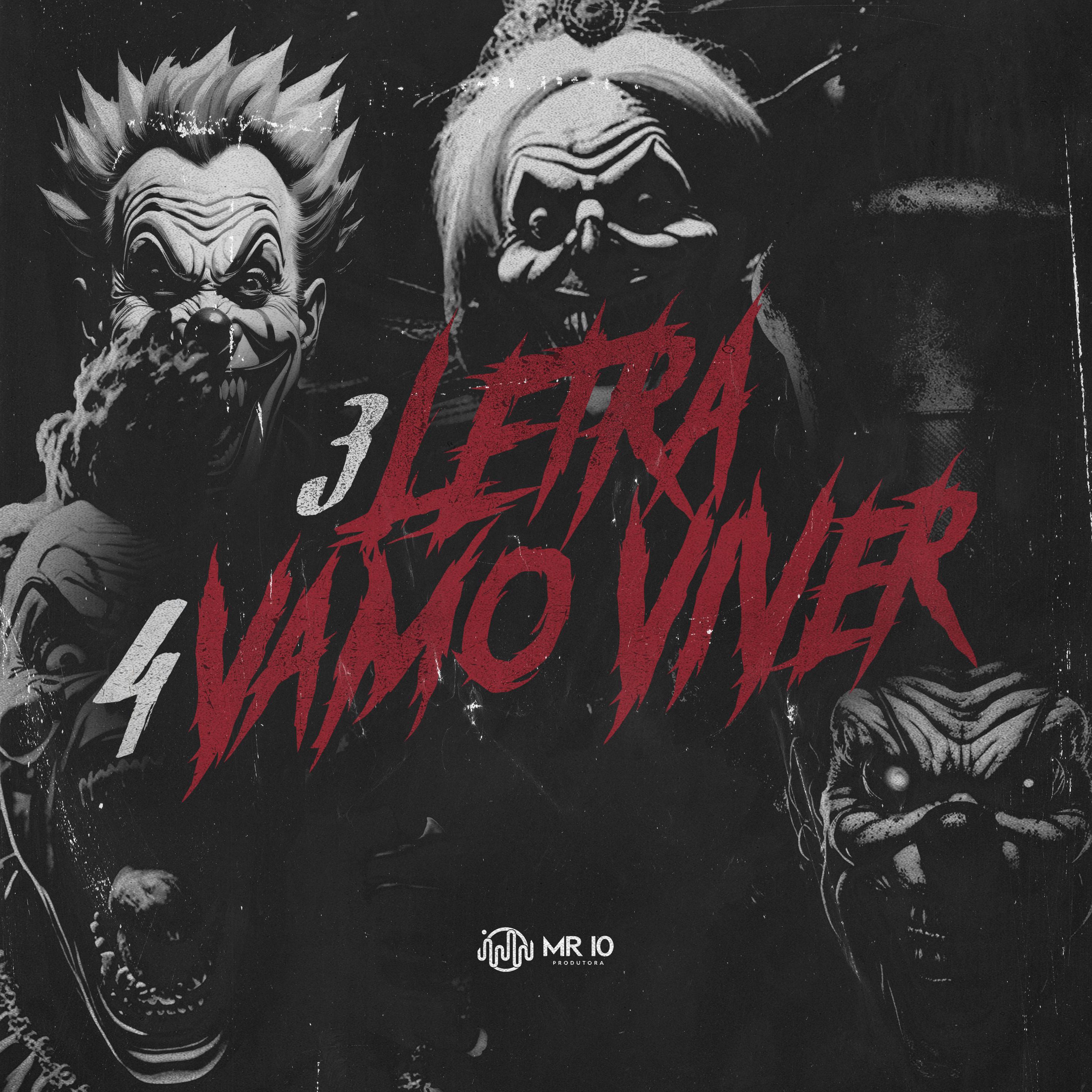 Постер альбома 3 Letra 4 Vamo Viver