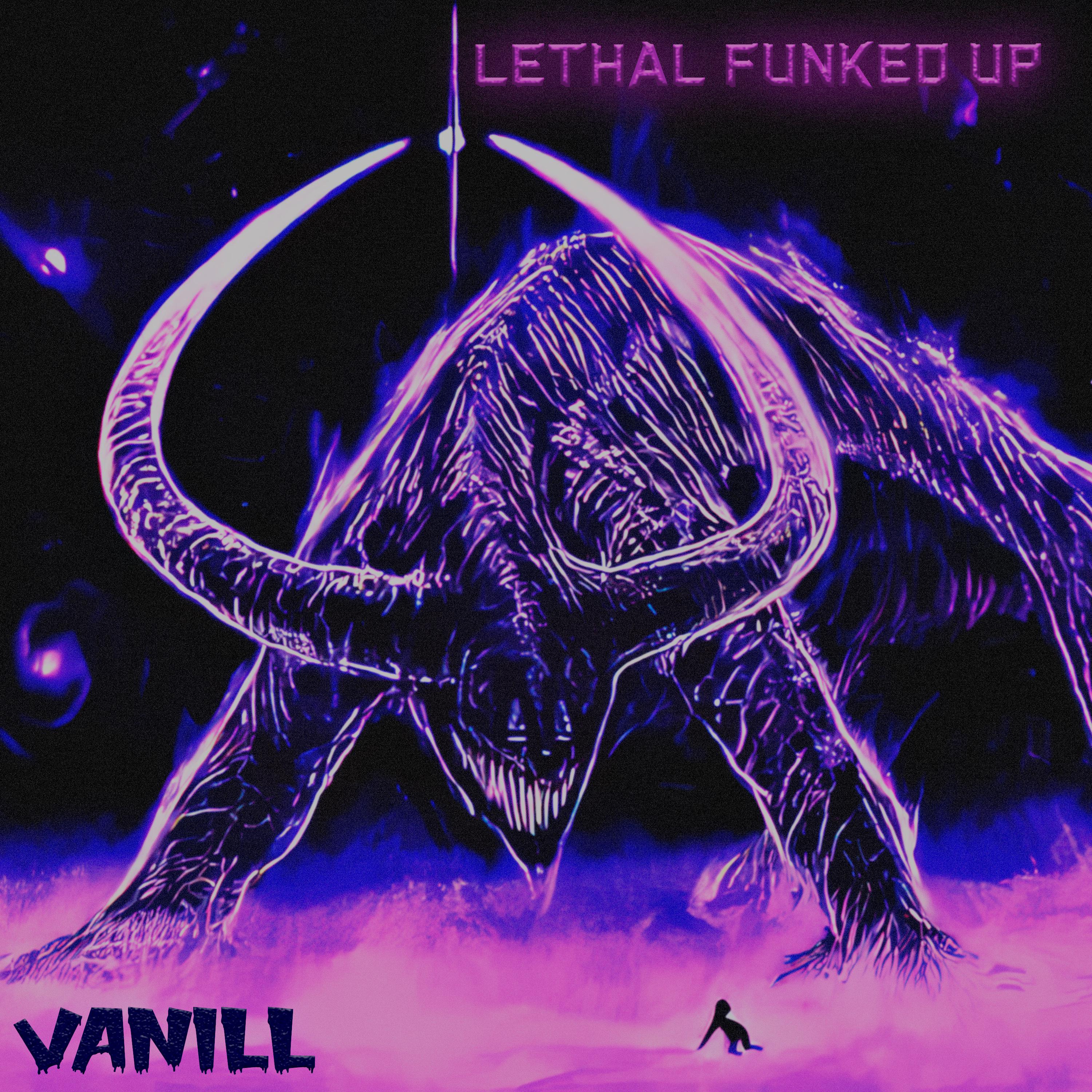 Постер альбома Lethal Funked Up