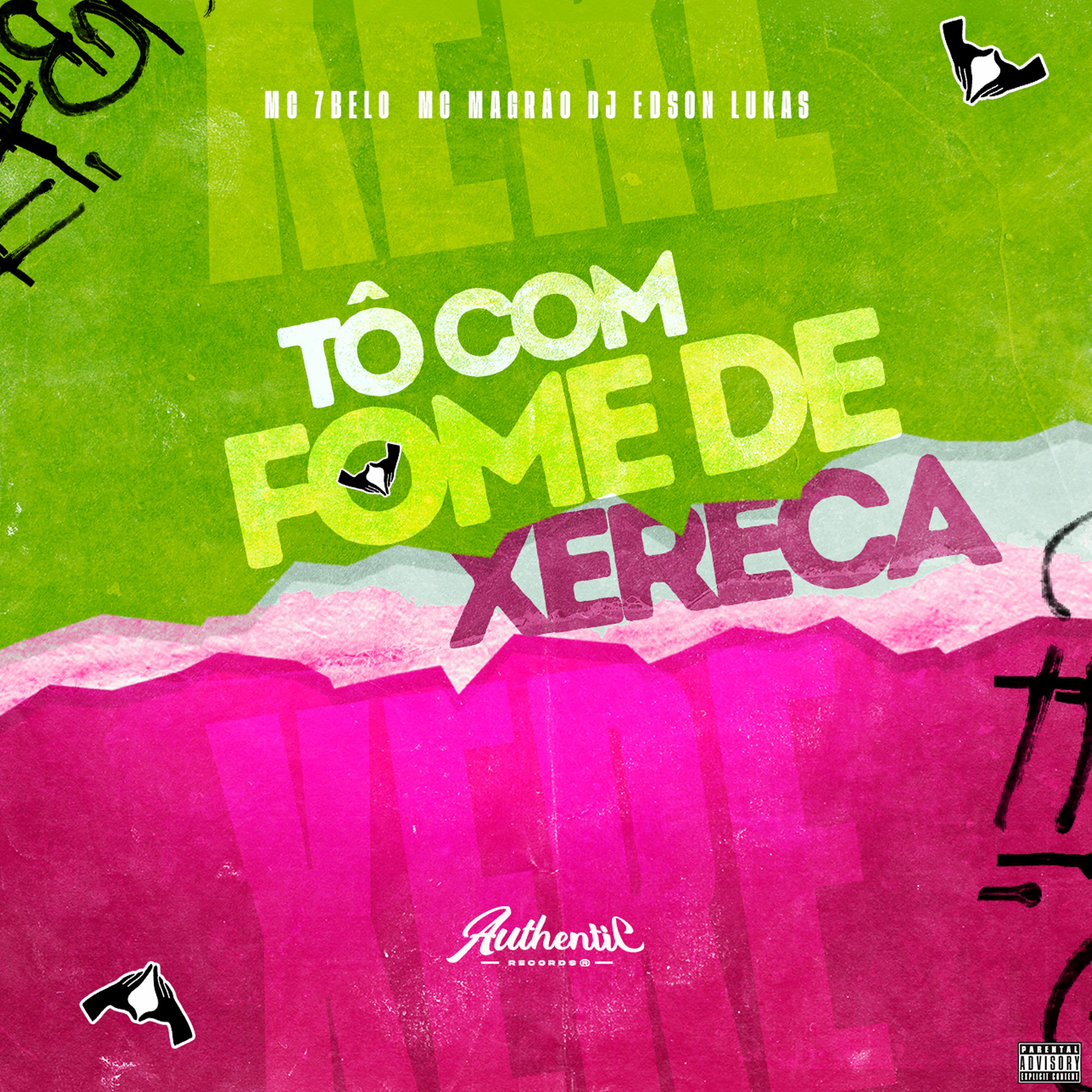 Постер альбома To Com Fome de Xereca