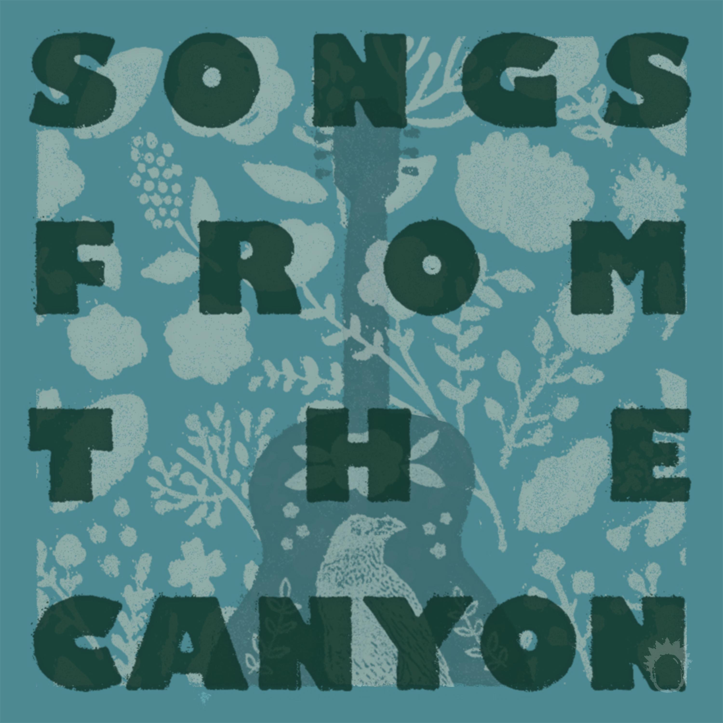 Постер альбома Songs From the Canyon