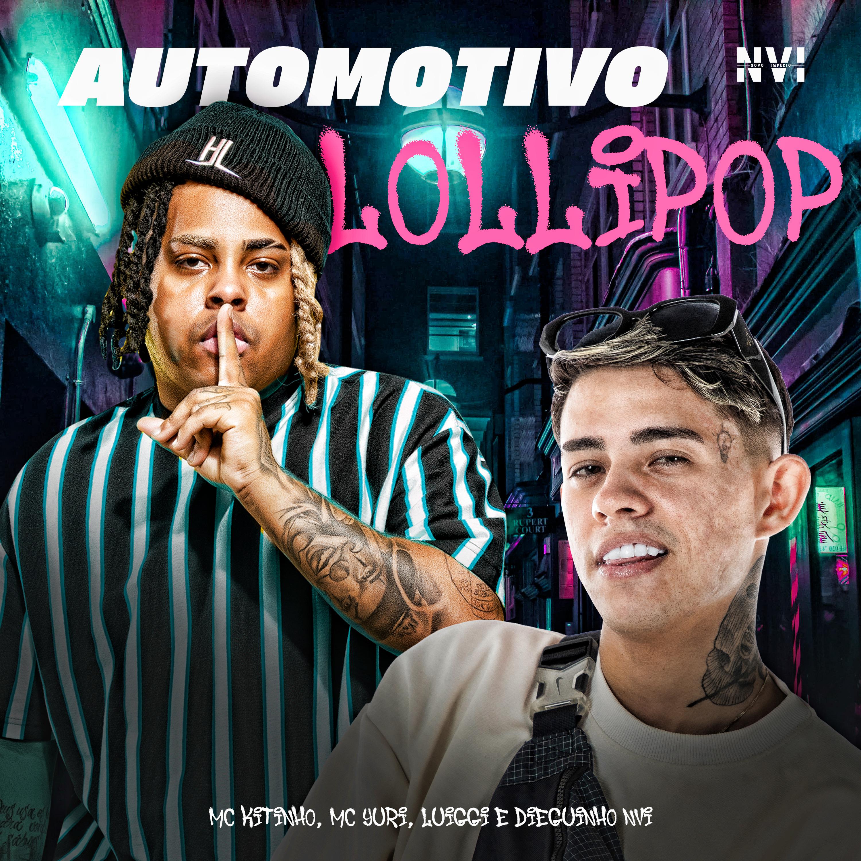 Постер альбома Automotivo Lollipop
