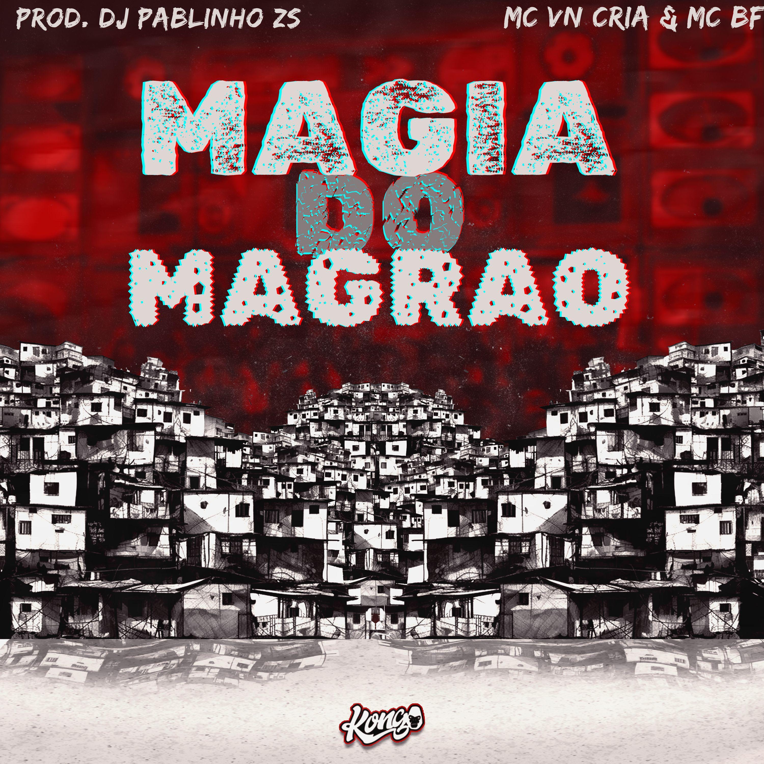 Постер альбома Magia do Magrão