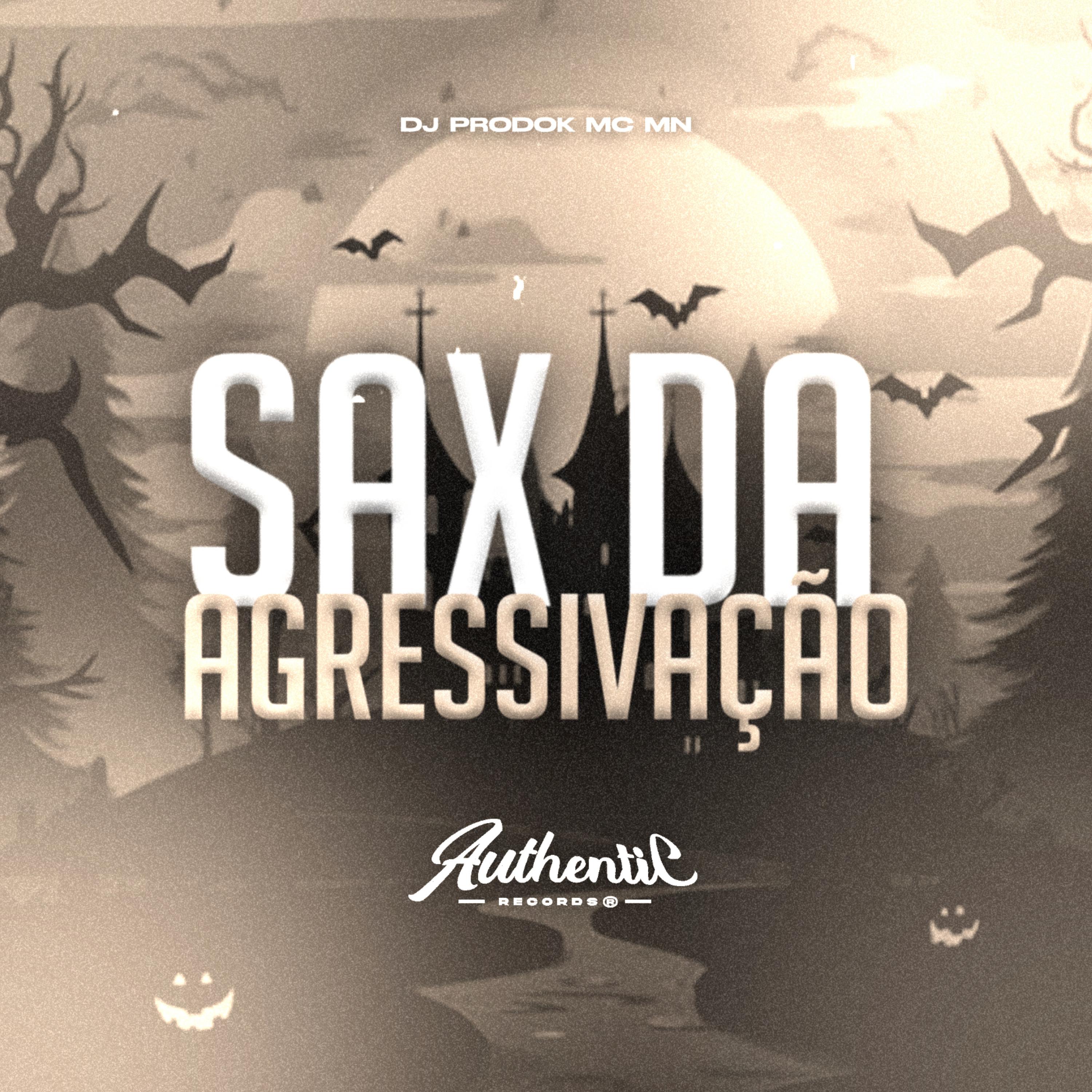 Постер альбома Sax da Agressivação