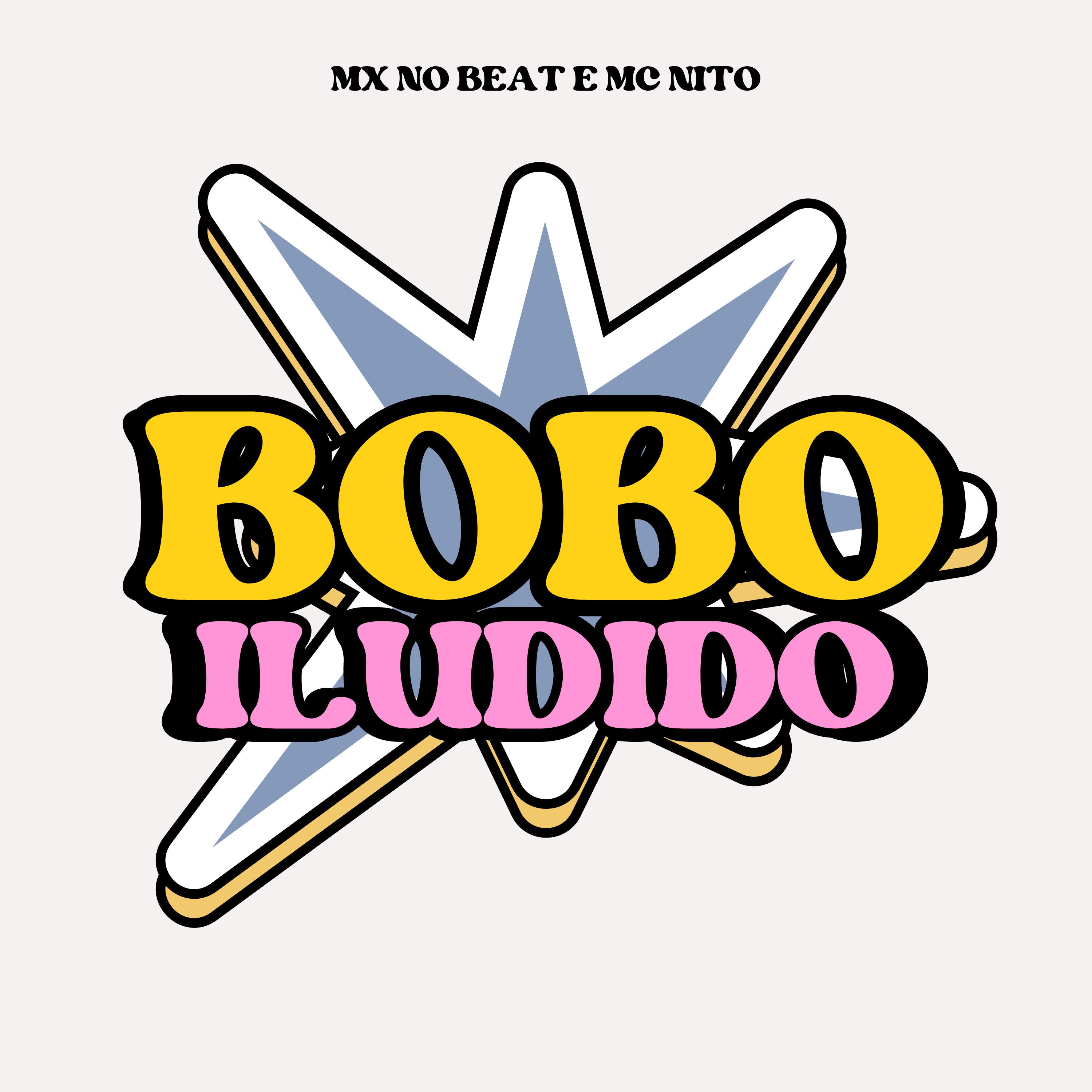 Постер альбома Bobo Iludido