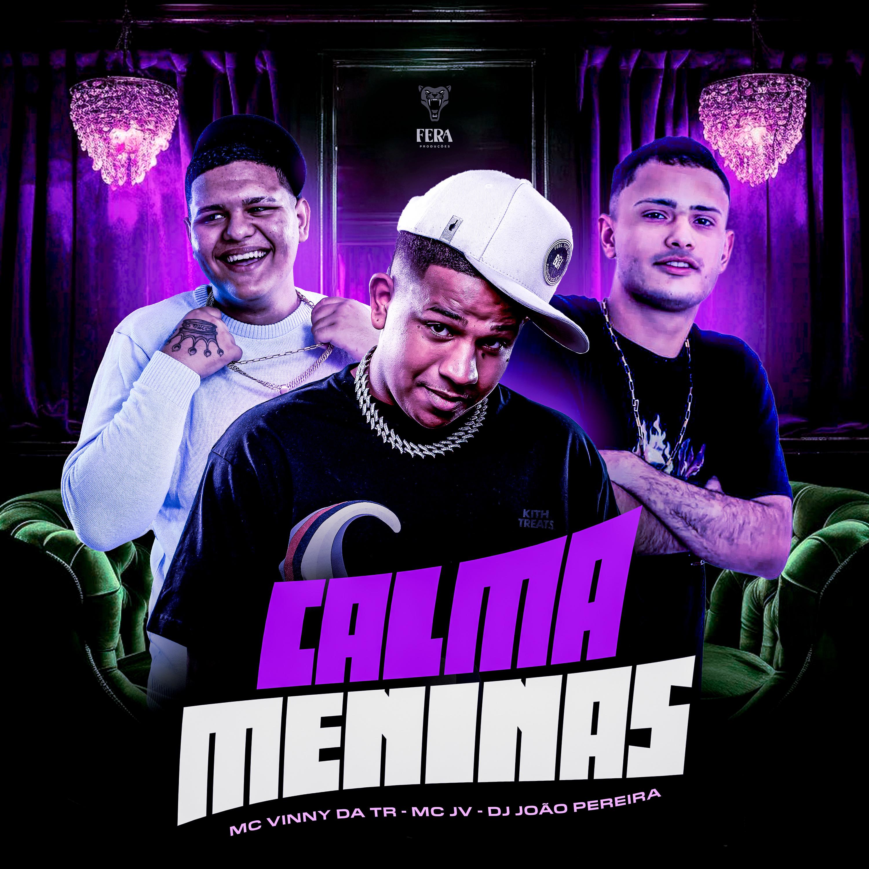 Постер альбома Calma Meninas