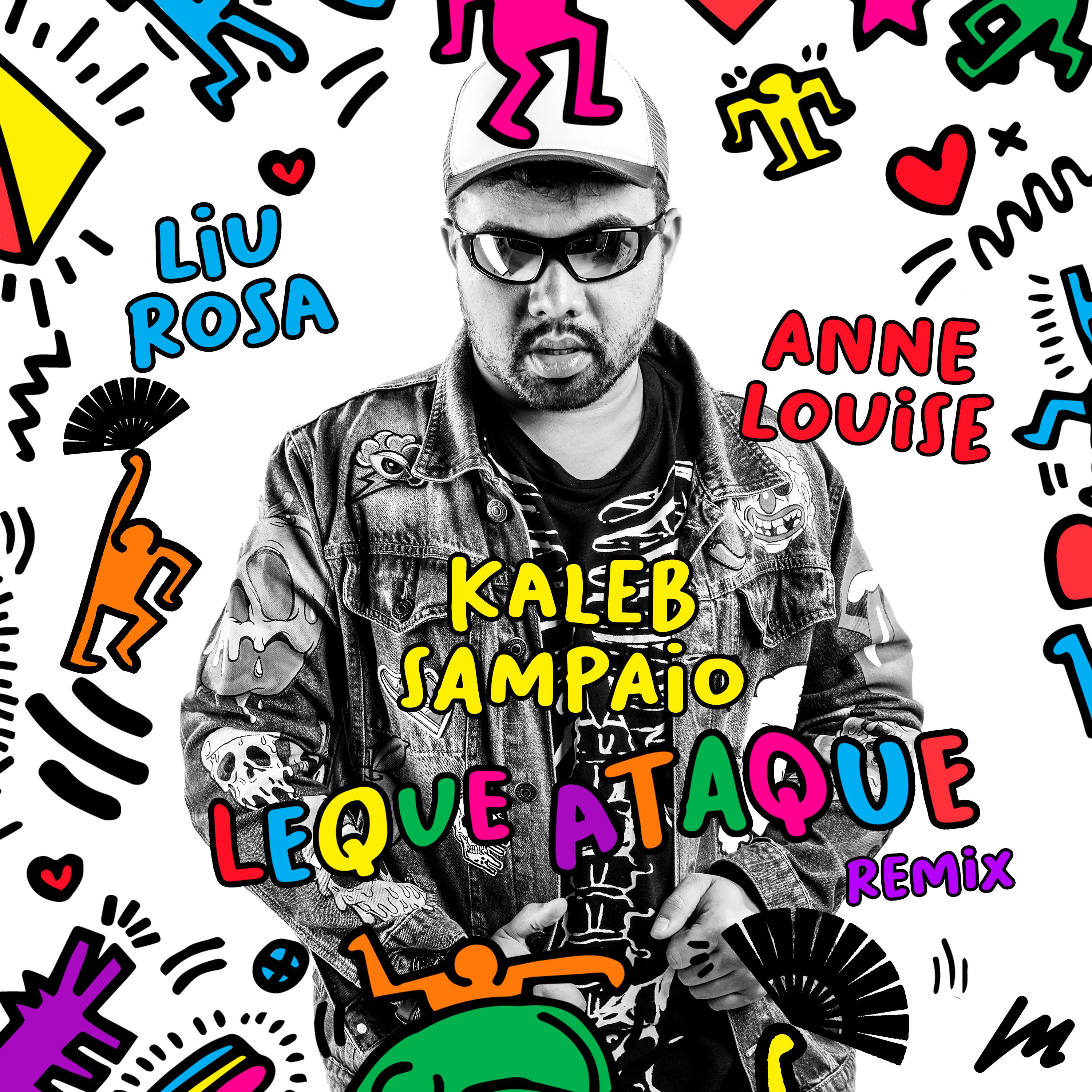 Постер альбома Leque Ataque (Kaleb Sampaio Remix)