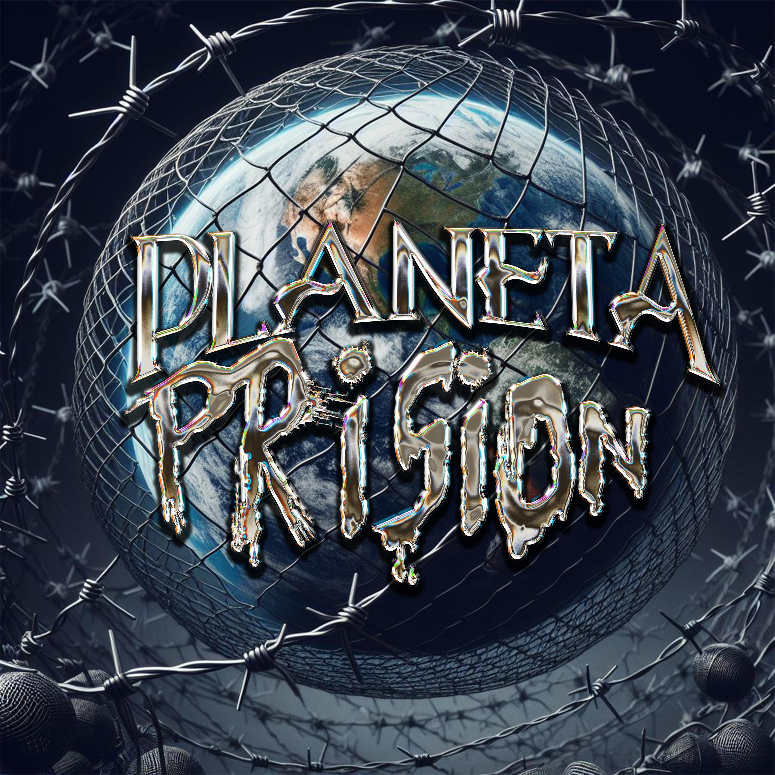 Постер альбома Planeta Prisión
