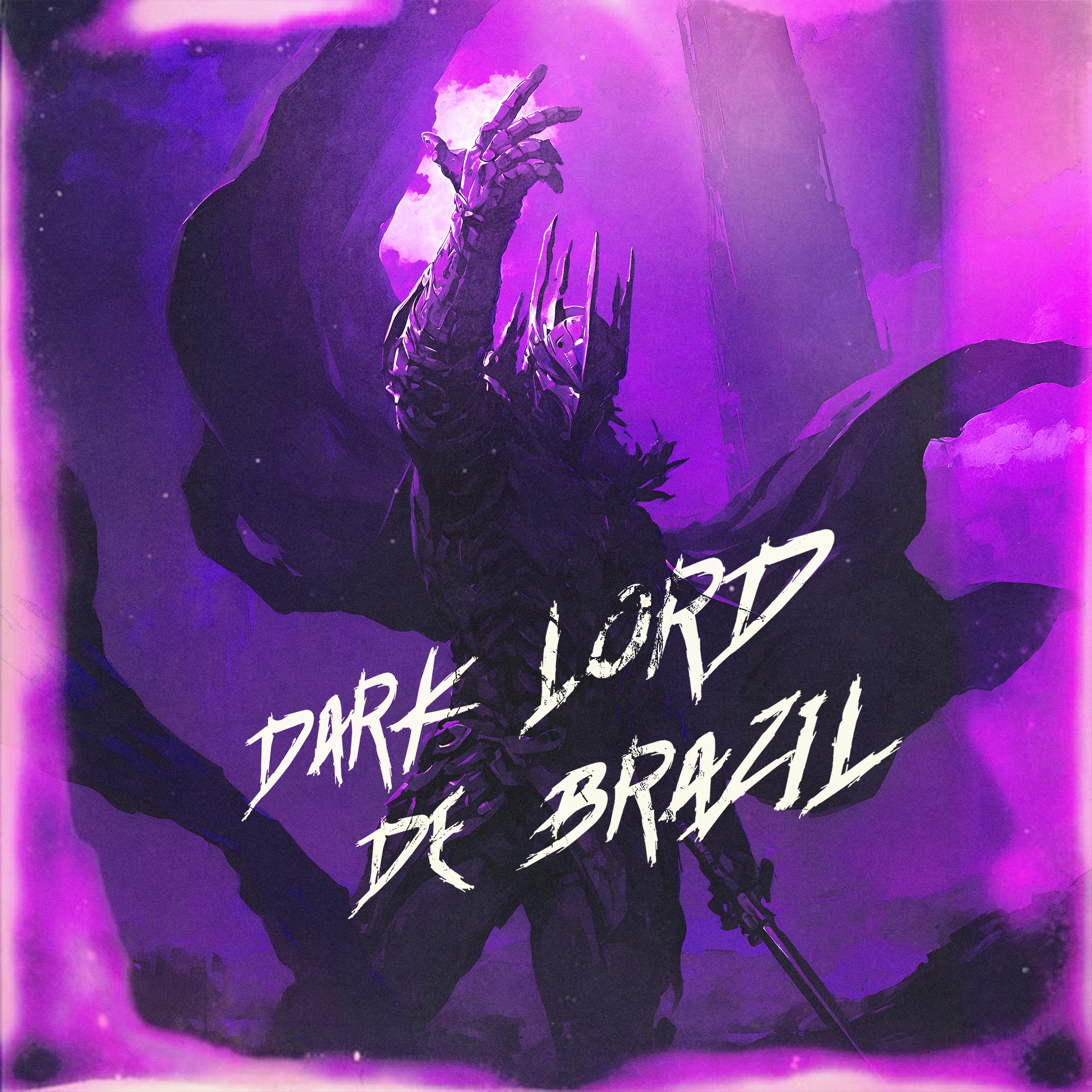 Постер альбома DARK LORD DE BRAZIL