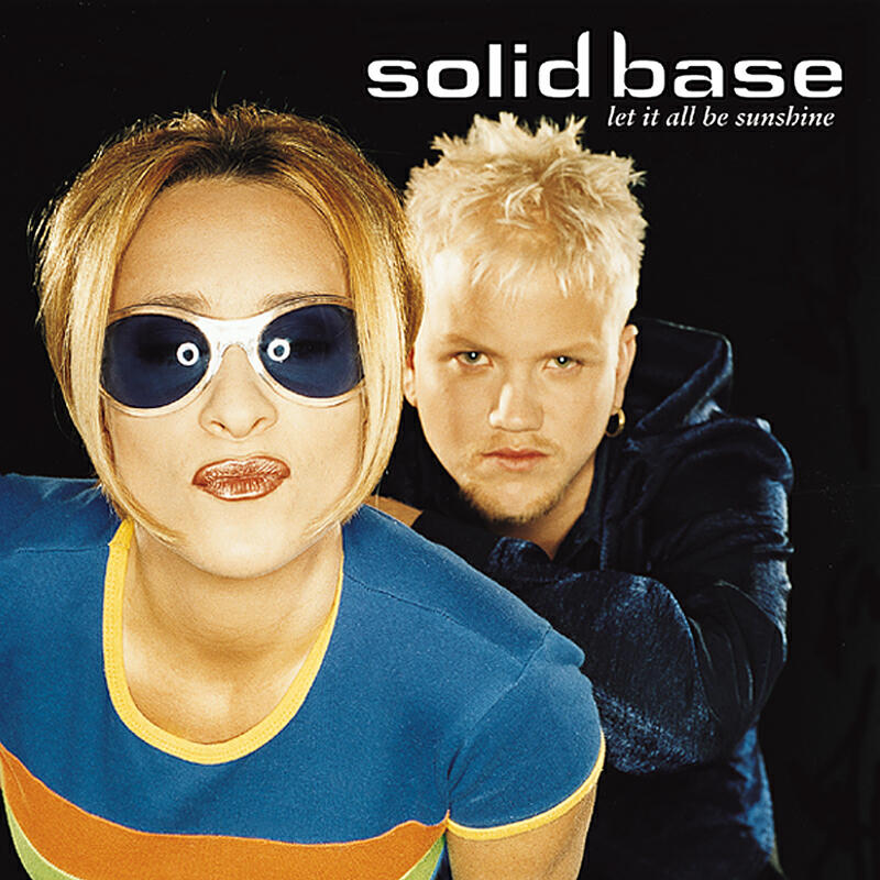 Solid Base - Let It All Be Sunshine - Summer Mix