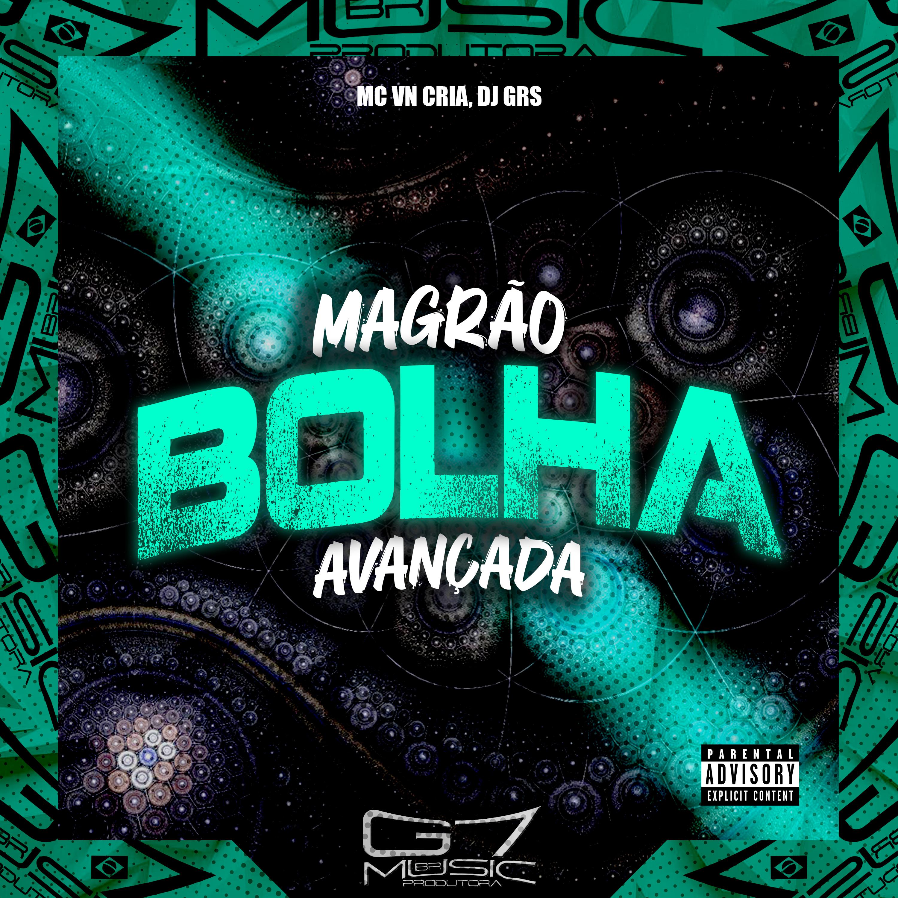 Постер альбома Magrão Bolha Avançada