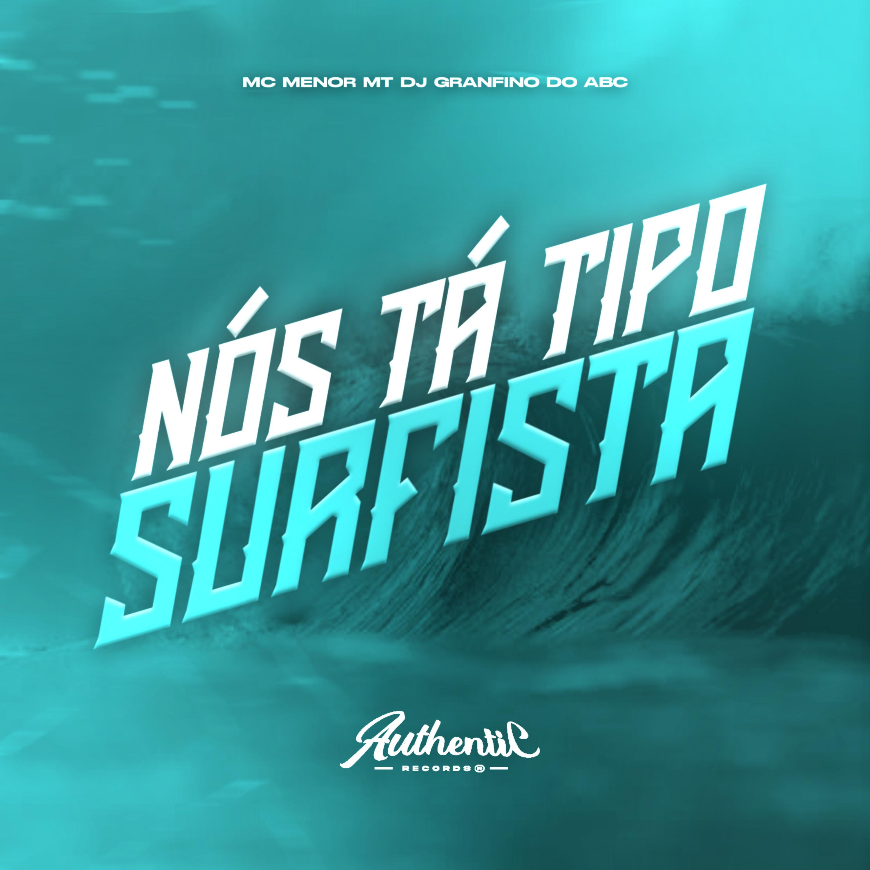 Постер альбома Nós Tá Tipo Surfista