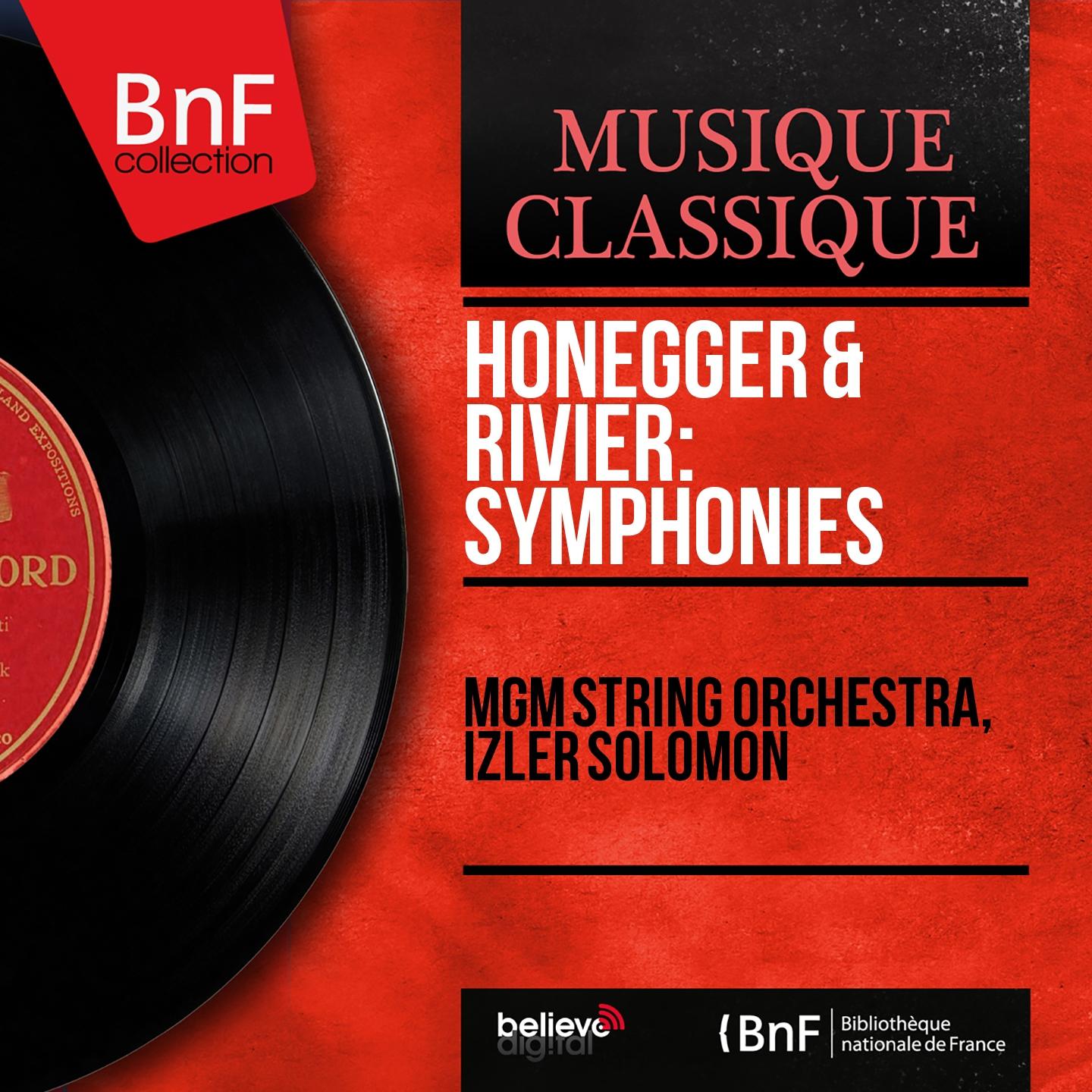 Постер альбома Honegger & Rivier: Symphonies (Mono Version)