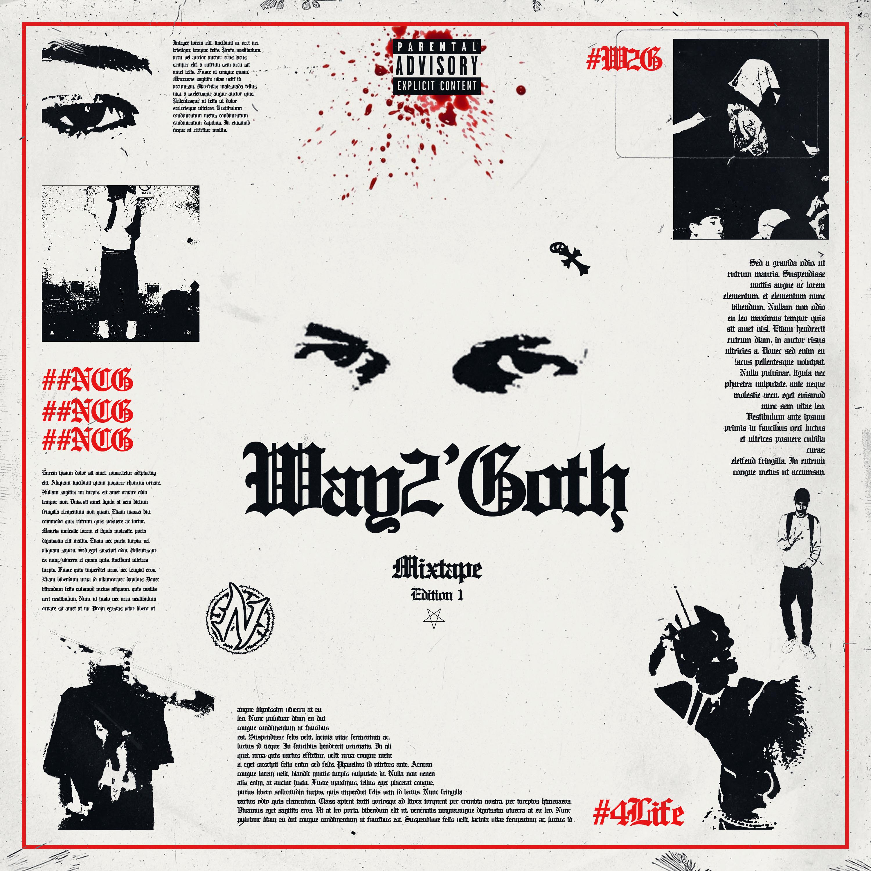 Постер альбома Way2'Goth Mixtape