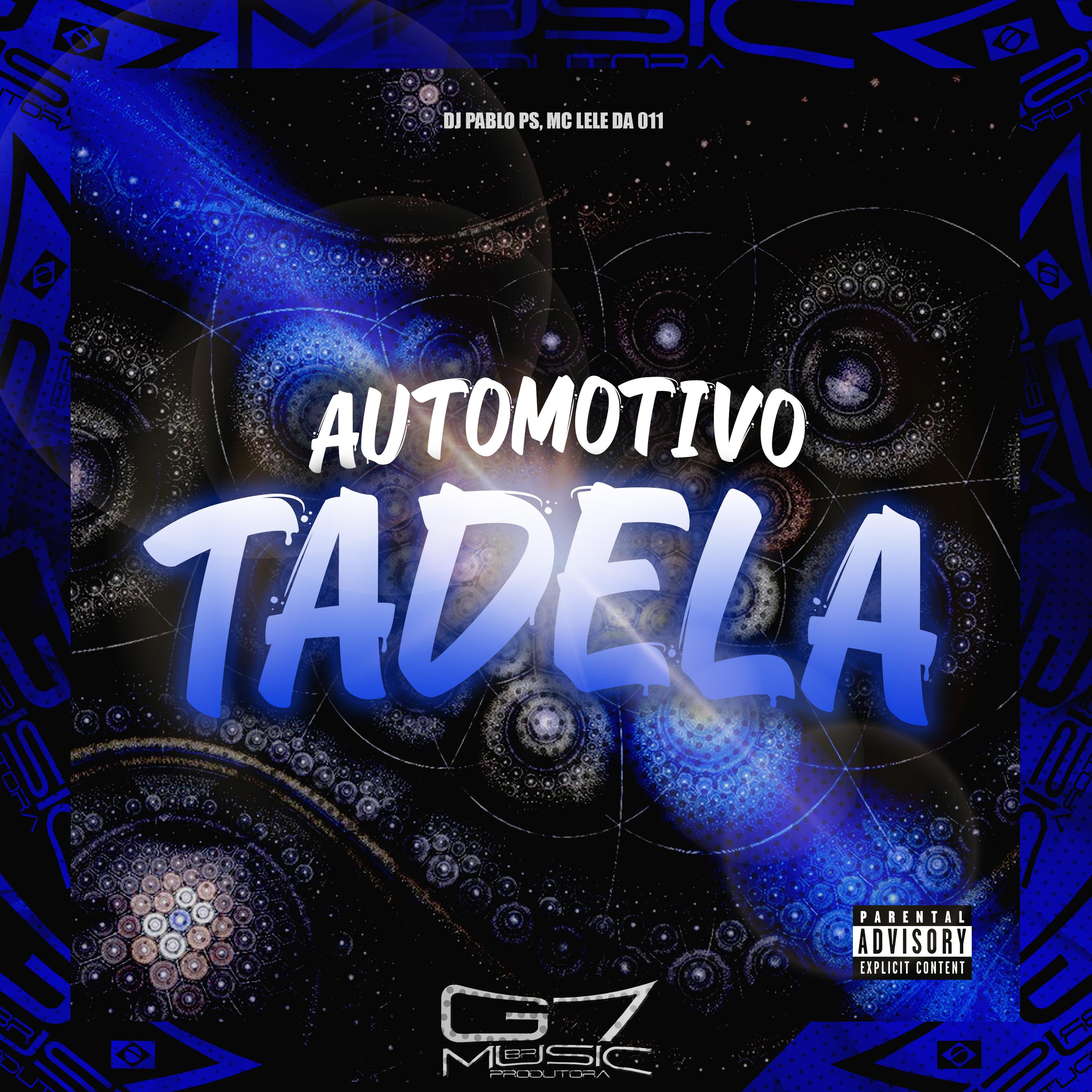 Постер альбома Automotivo Tadela