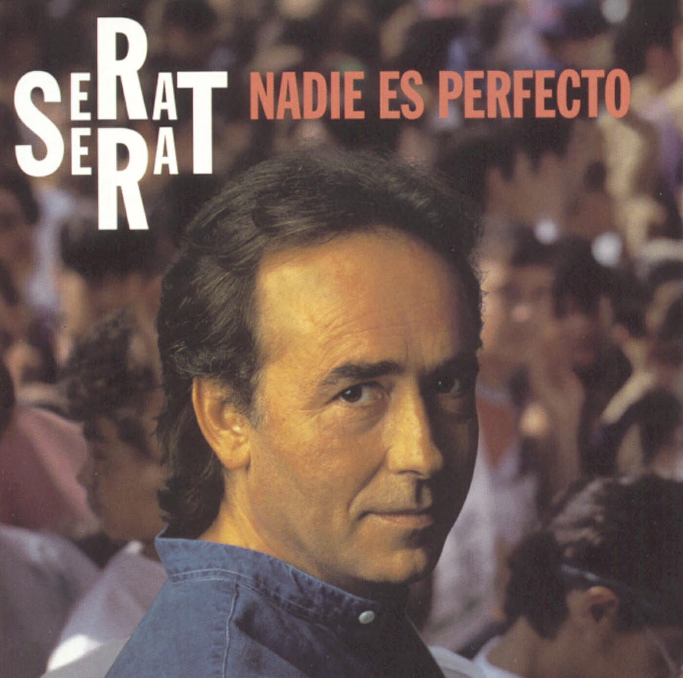 Joan Manuel Serrat - La Gente Va Muy Bien