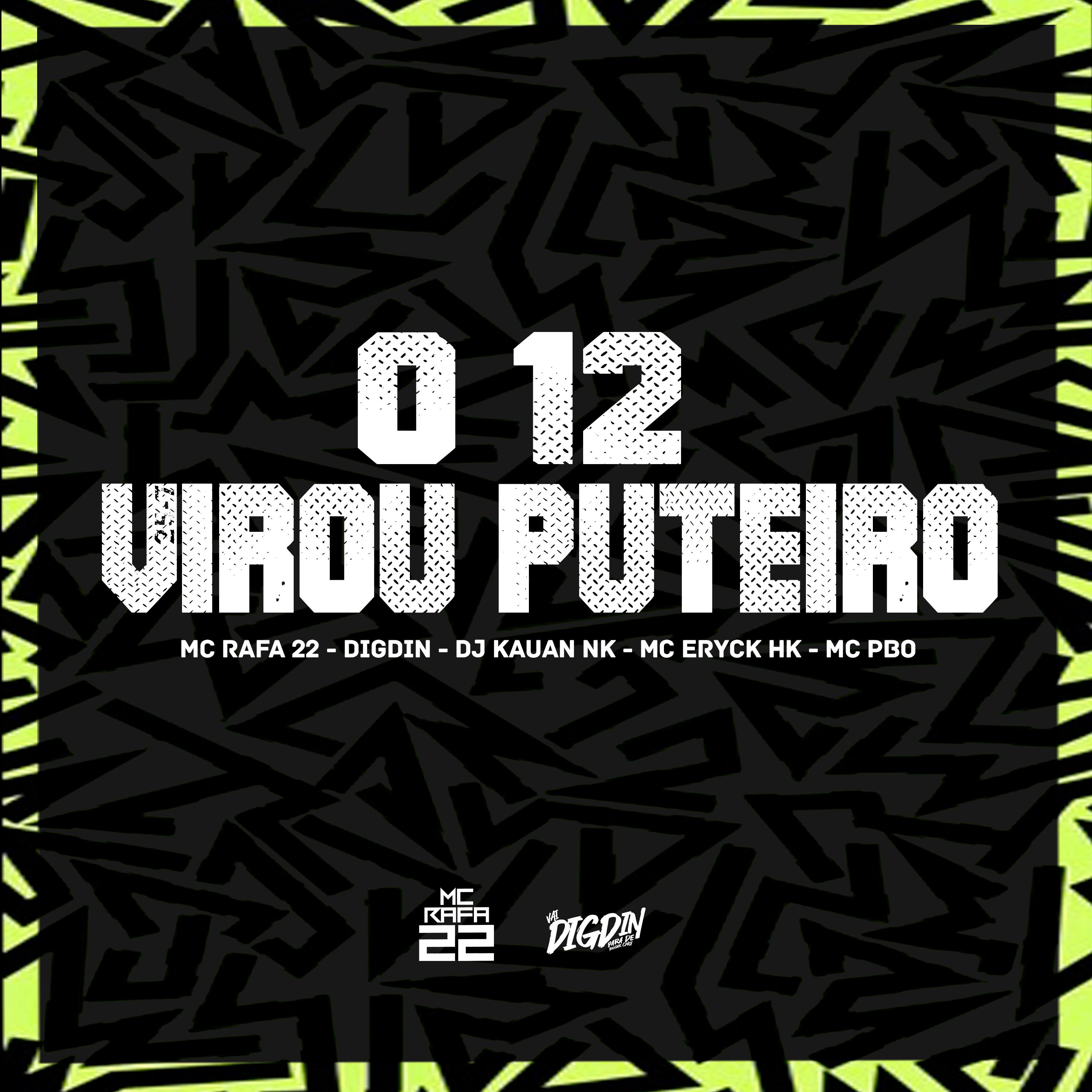 Постер альбома O 12 Virou Puteiro