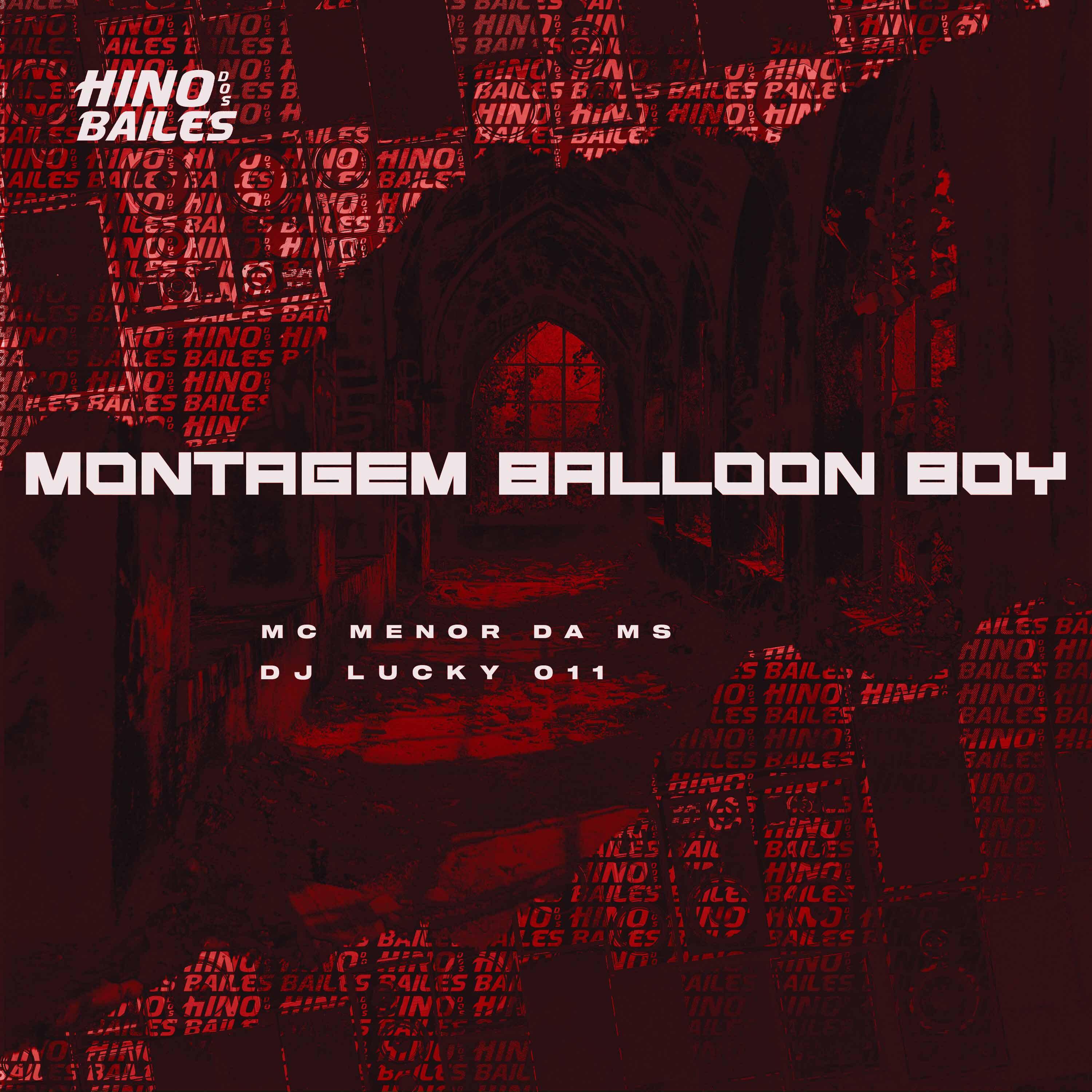 Постер альбома Montagem Balloon Boy