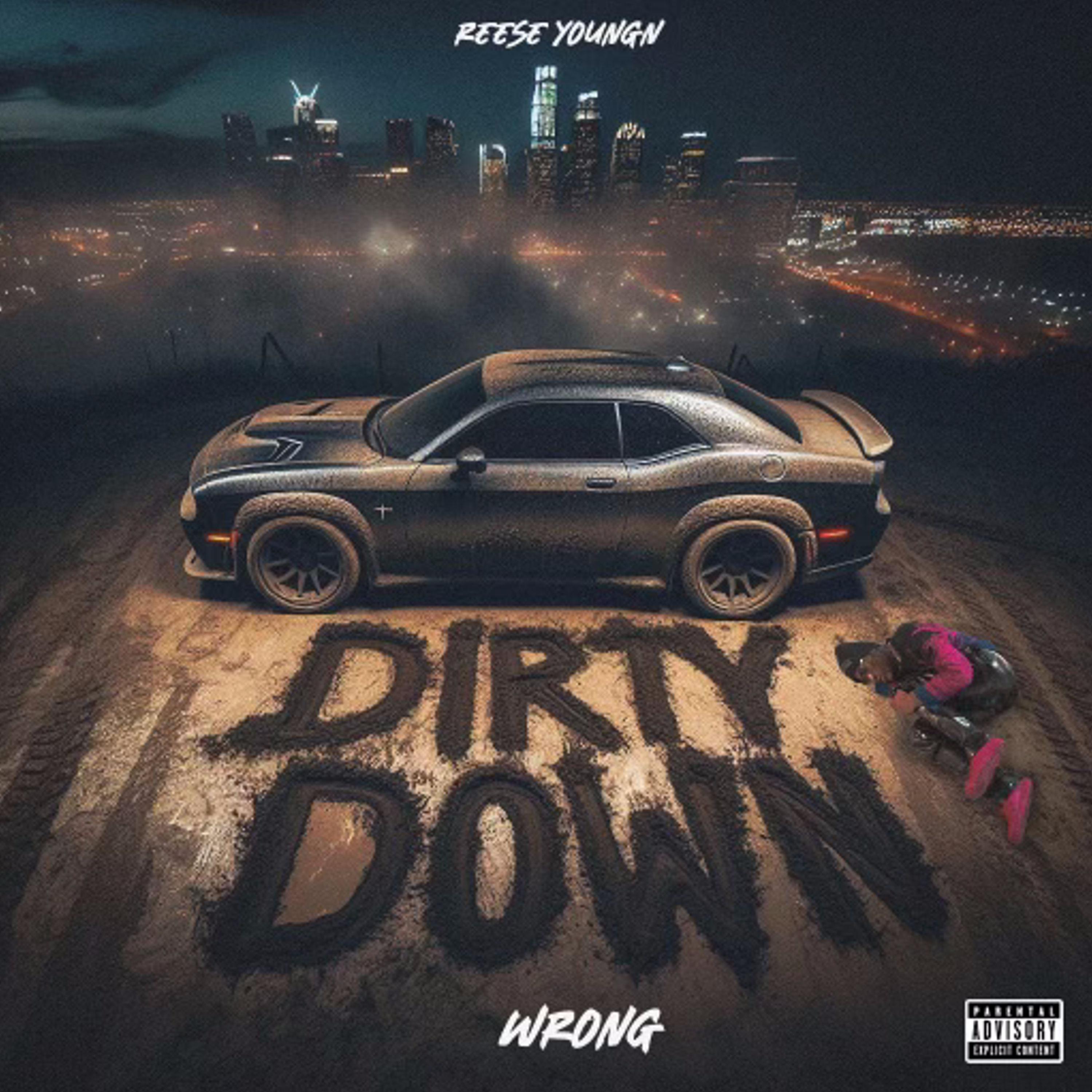 Постер альбома Dirty Down Wrong