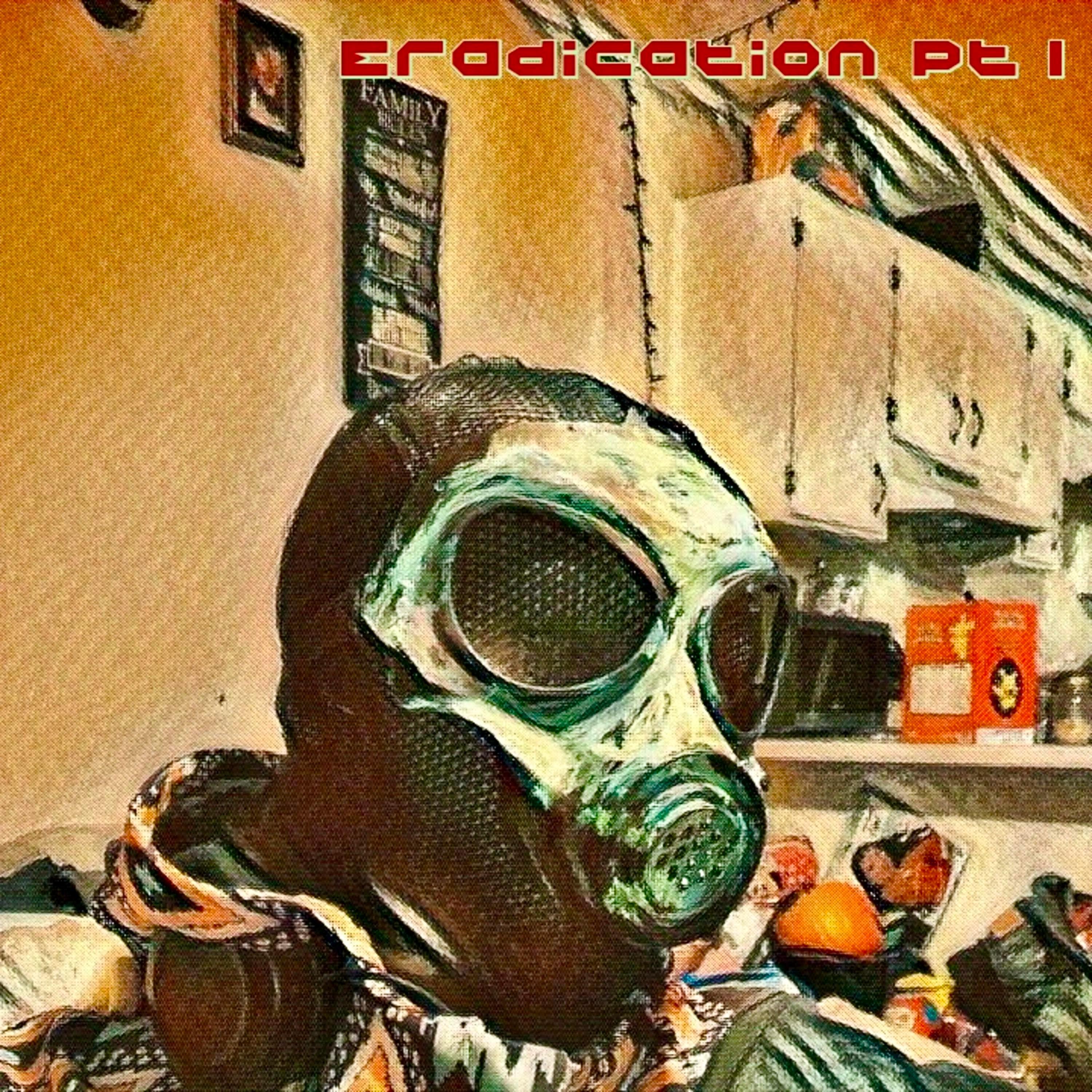 Постер альбома Eradication Pt. 1 (Bar Warz Pt. 9) (feat. Dirrty B & Twista)