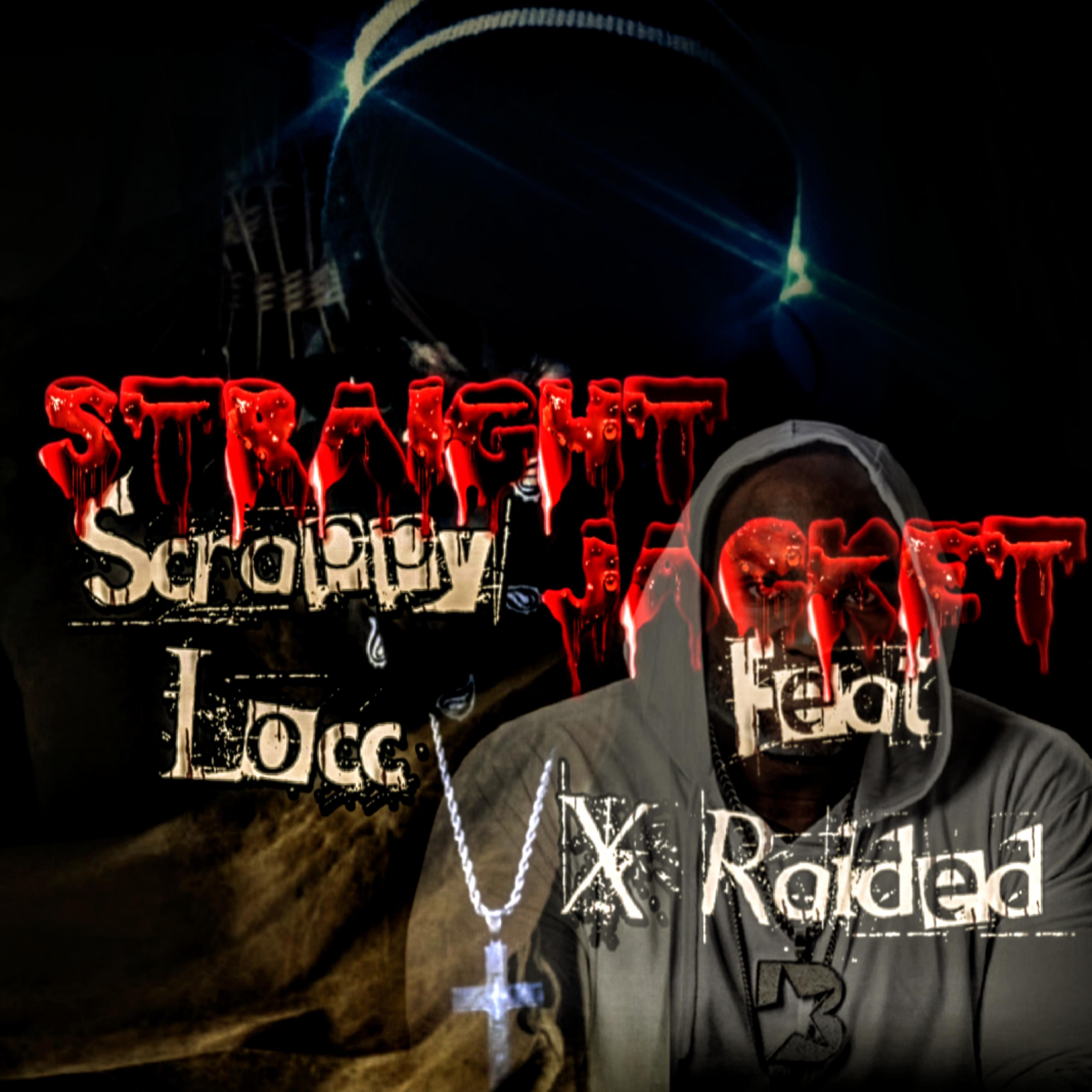 Постер альбома Straight Jacket (feat. X Raided)