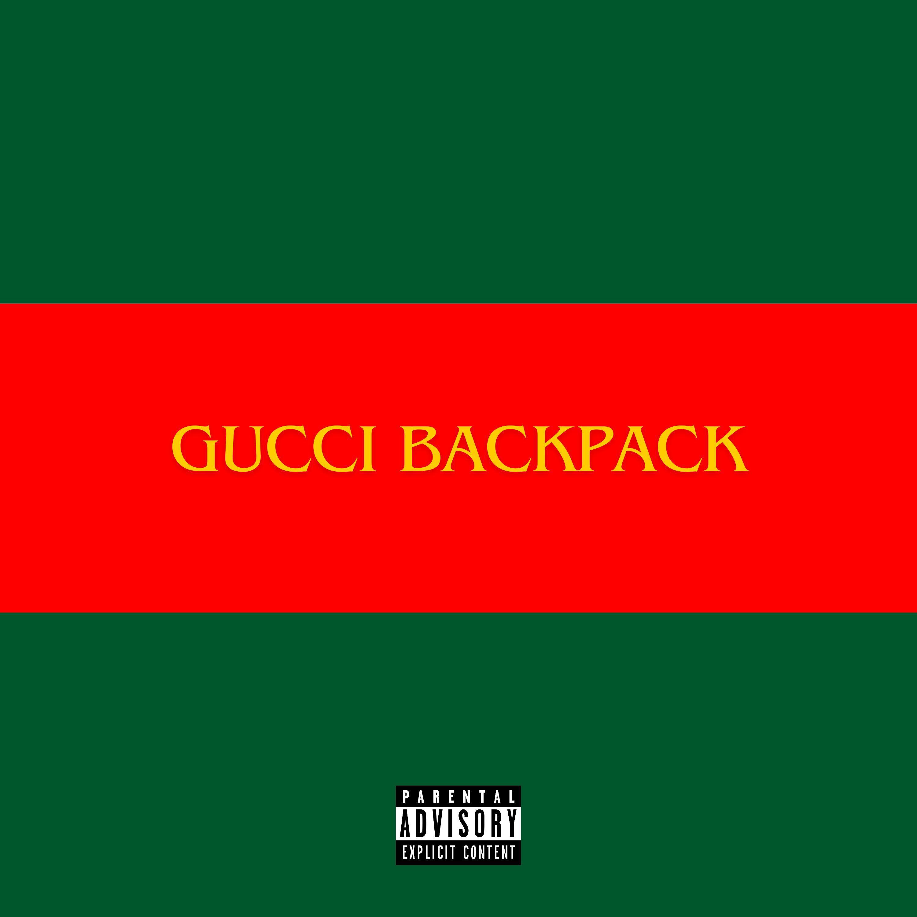 Постер альбома Gucci Backpack (feat. $nook B)