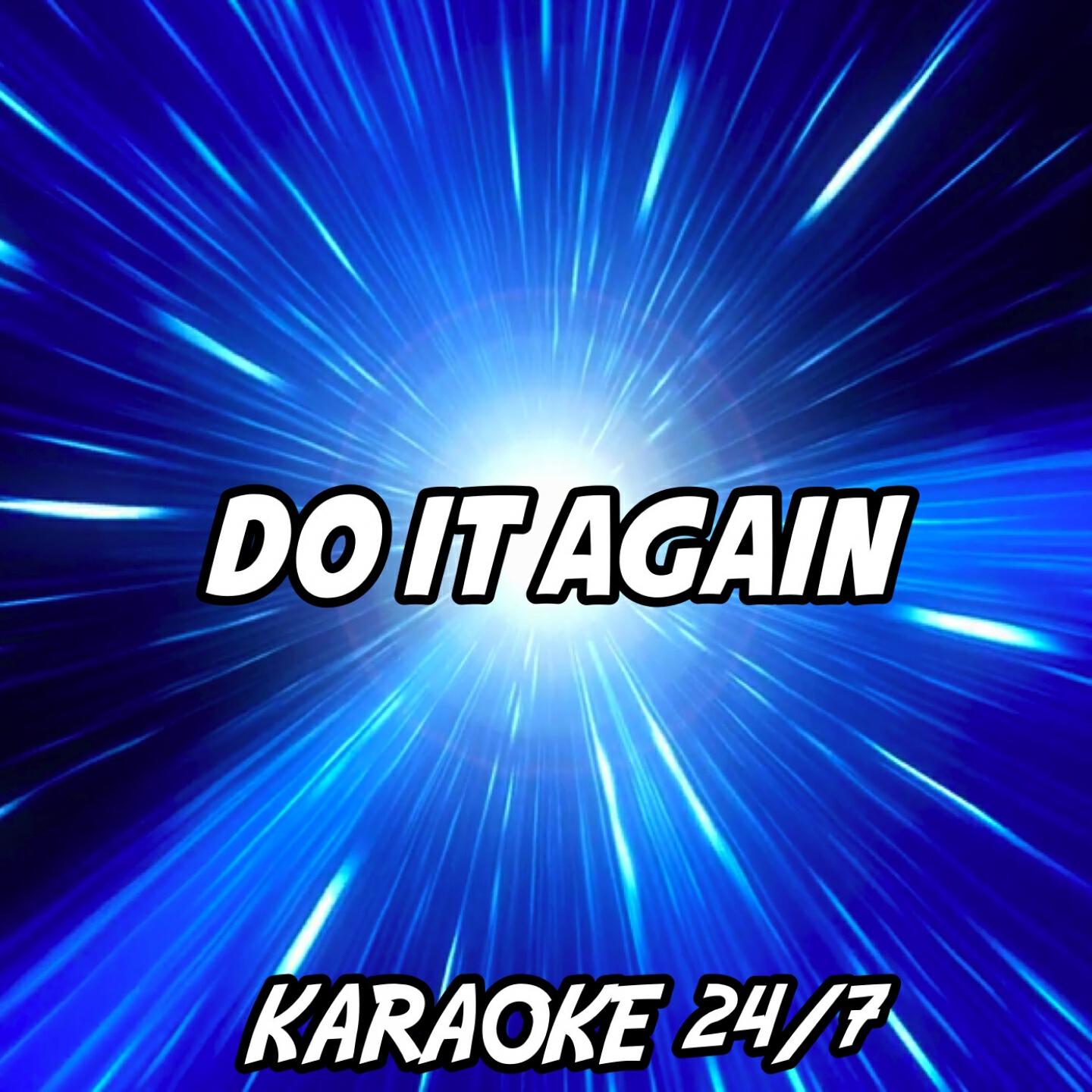 Karaoke 24 - Do It Again (Karaoke Version) (Originally Performed by Pia Mia, Chris Brown and Tyga)
