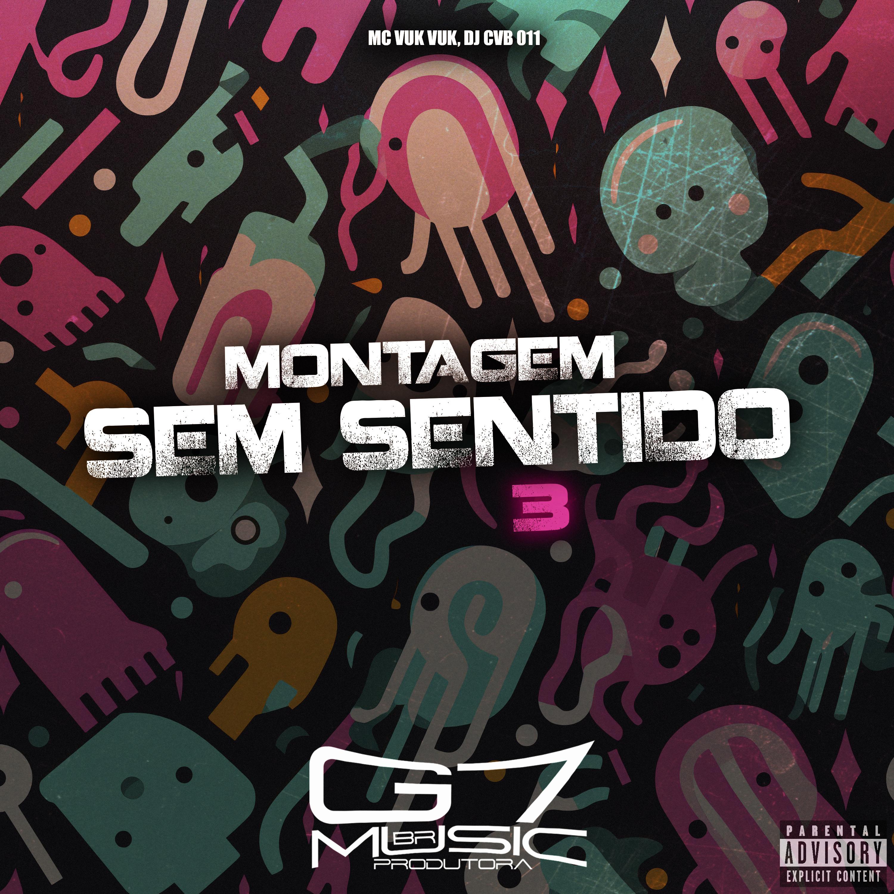 Постер альбома Montagem Sem Sentido 3