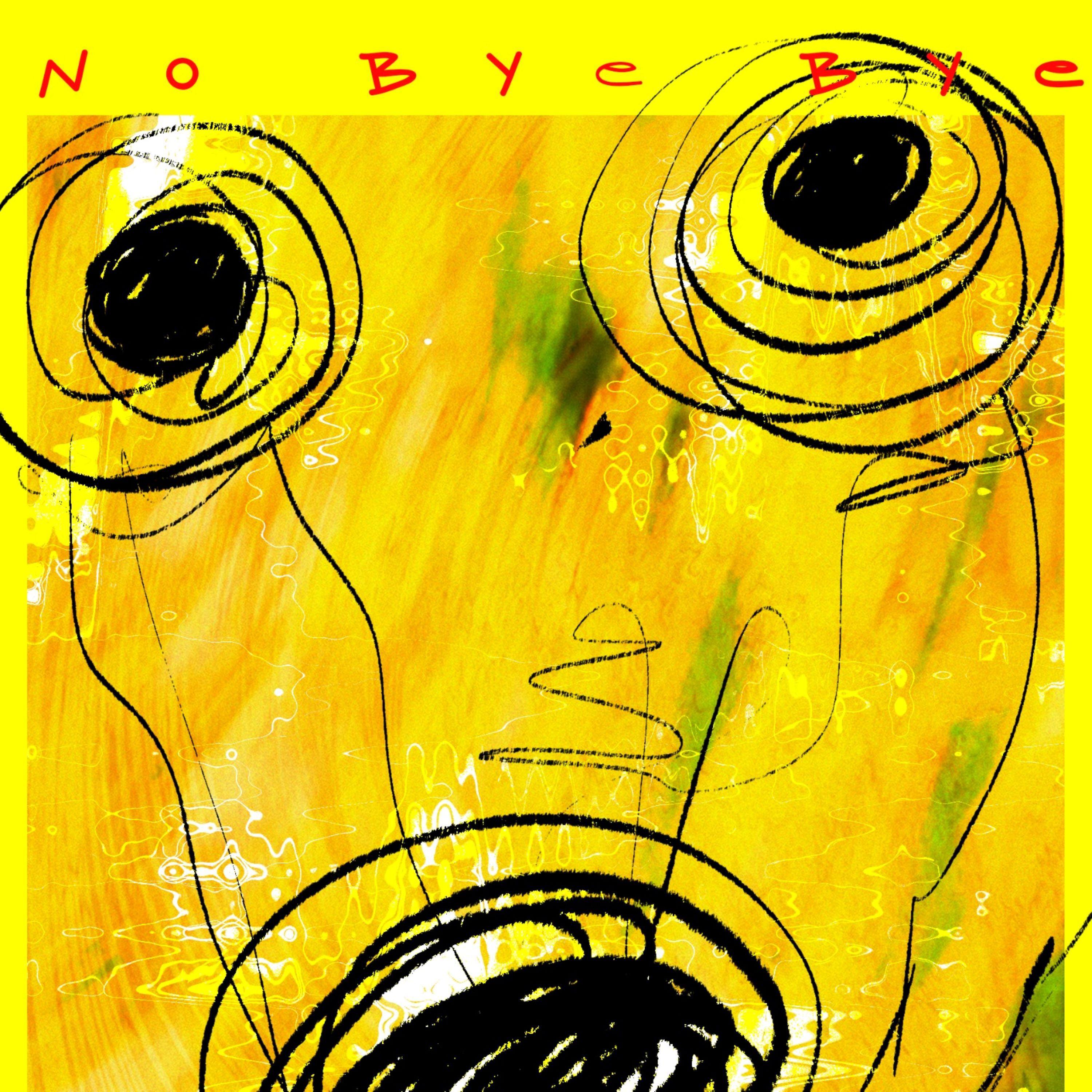 Постер альбома No Bye Bye