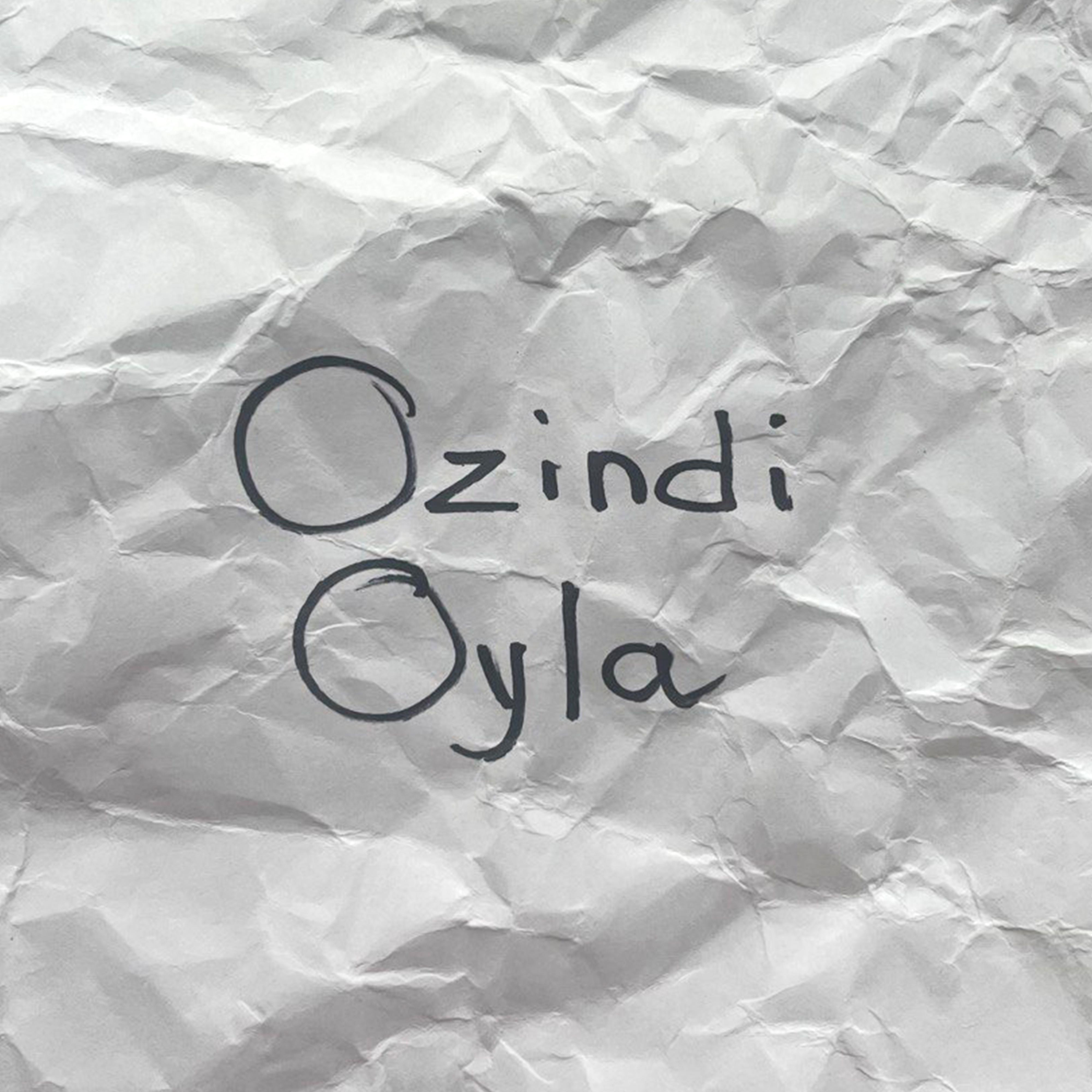 Постер альбома Ozindi Oyla