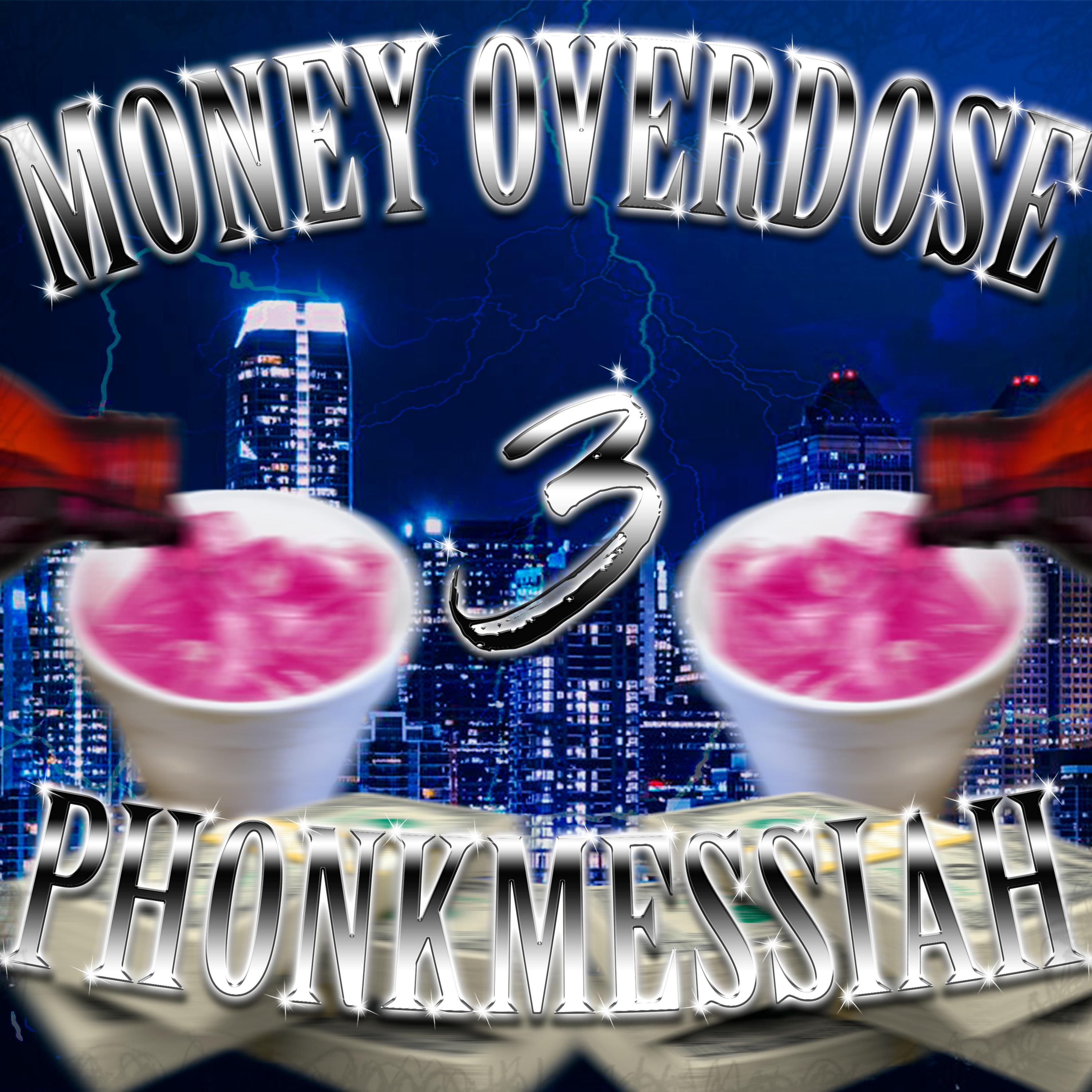 Постер альбома MONEY OVERDOSE 3